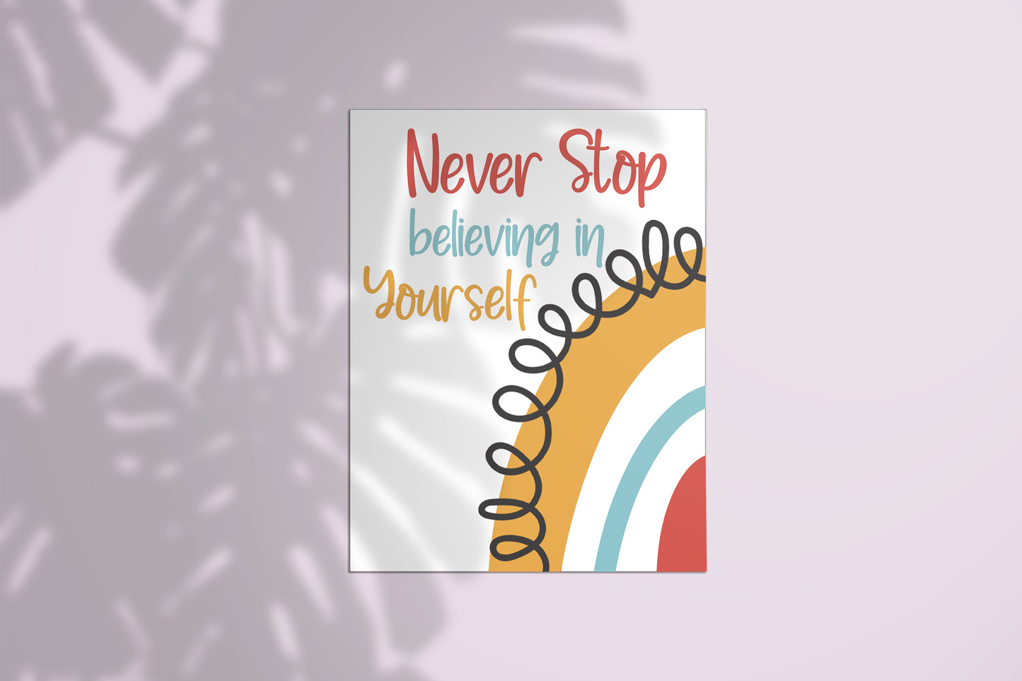 "Never Stop Believing in Yourself" Poster – Inspire Confidence