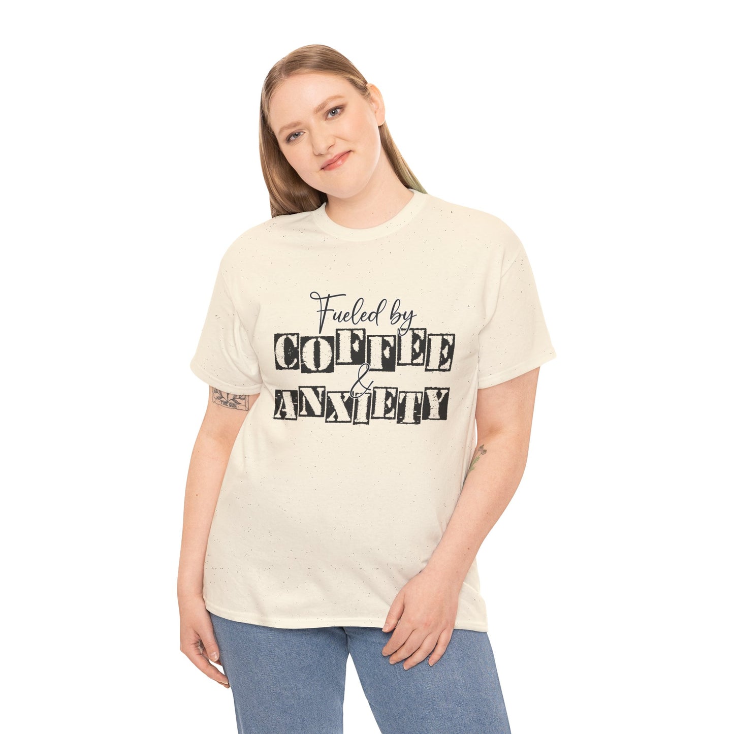 Fueled by coffee and Anxiety-Heavy Cotton Tee