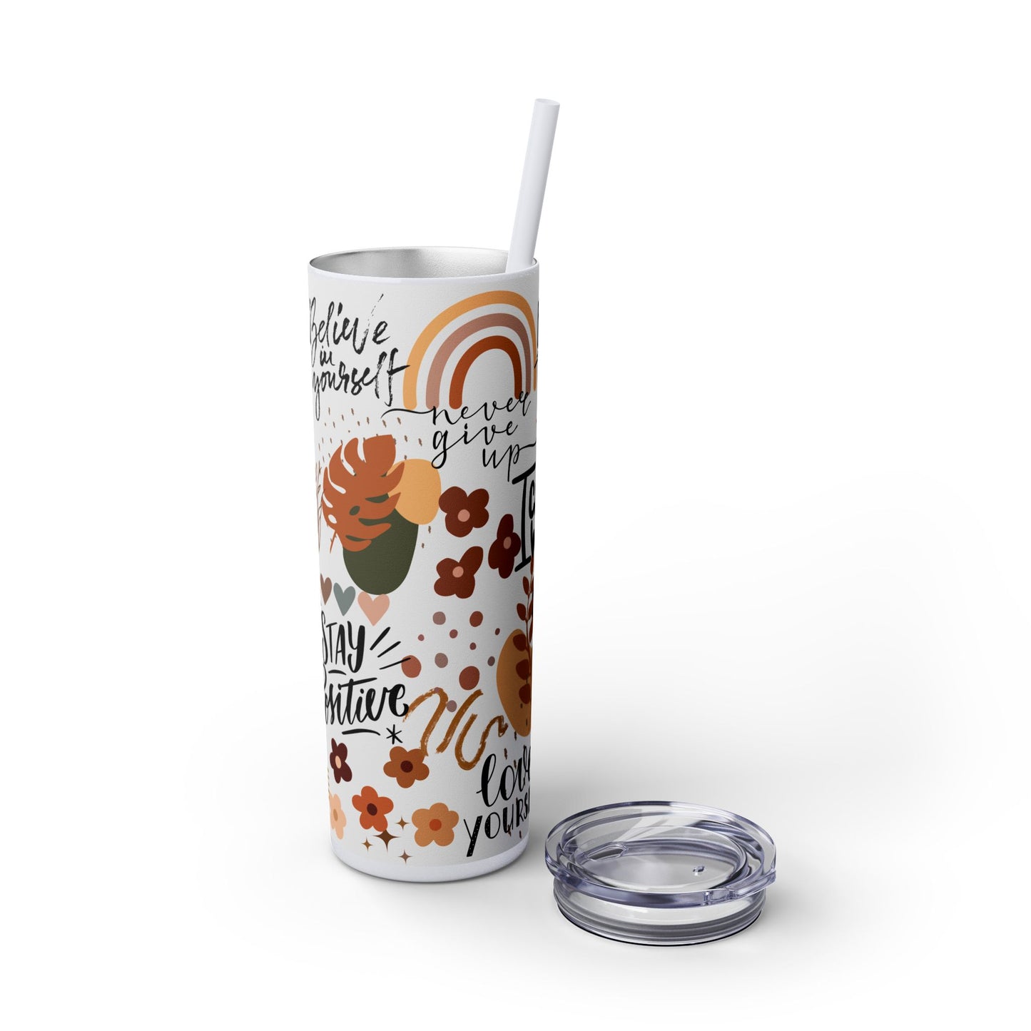 Believe in yourself-Bohemian Art Skinny Tumbler - 20oz with Straw, Inspirational Quote