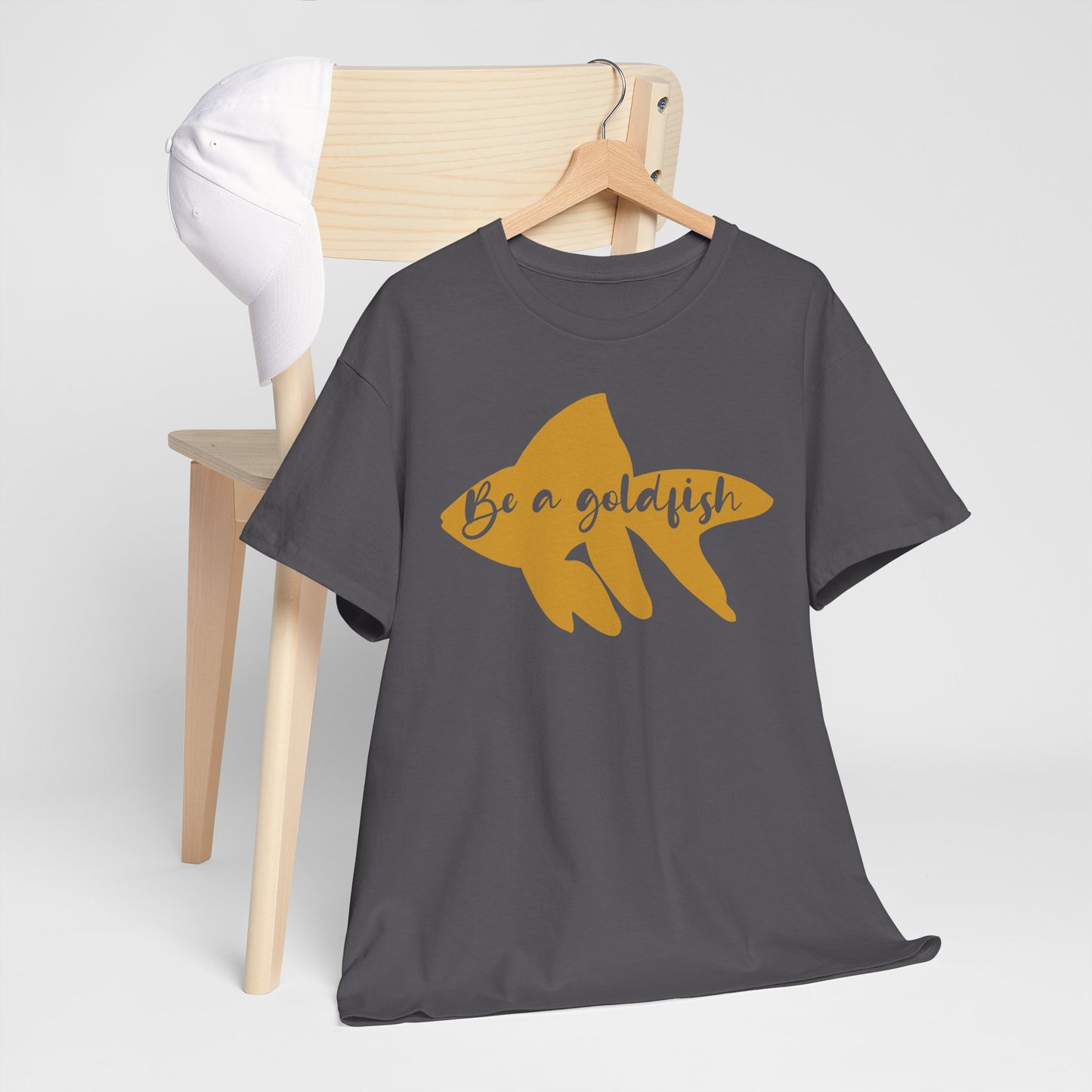 Be a Gold Fish Heavy Cotton Tee