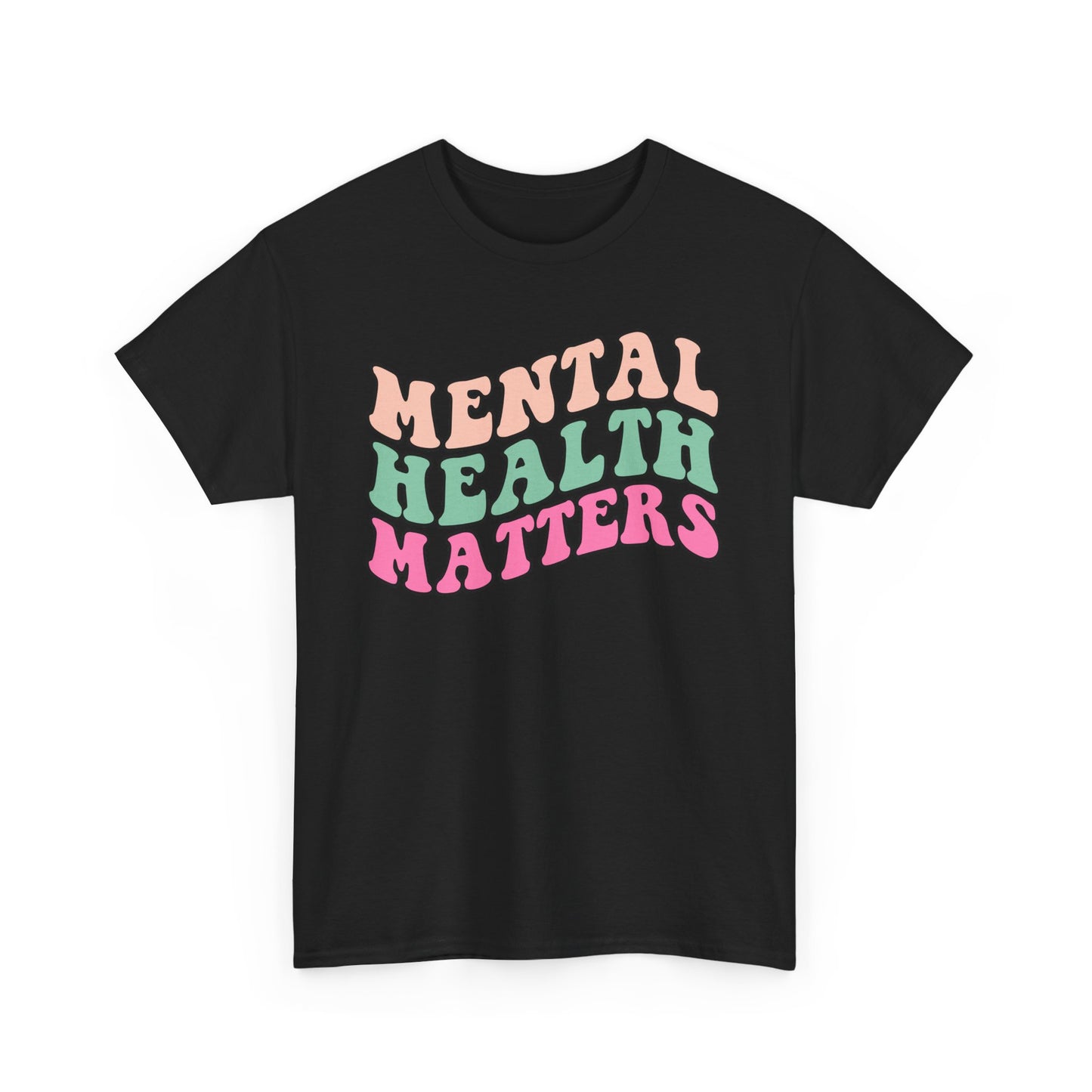 Mental Health Matters Limited Edition Inspirational Tshirts