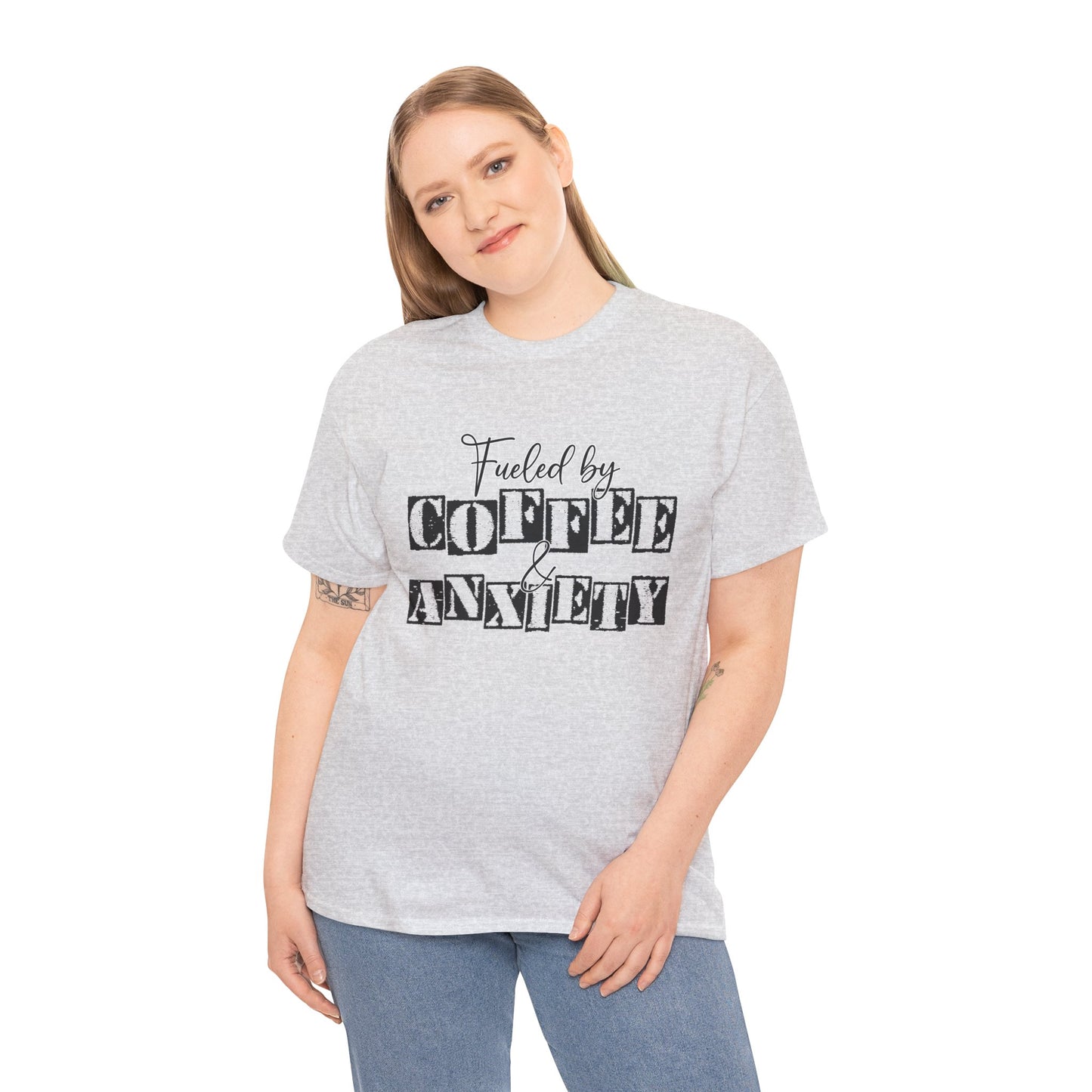 Fueled by coffee and Anxiety-Heavy Cotton Tee