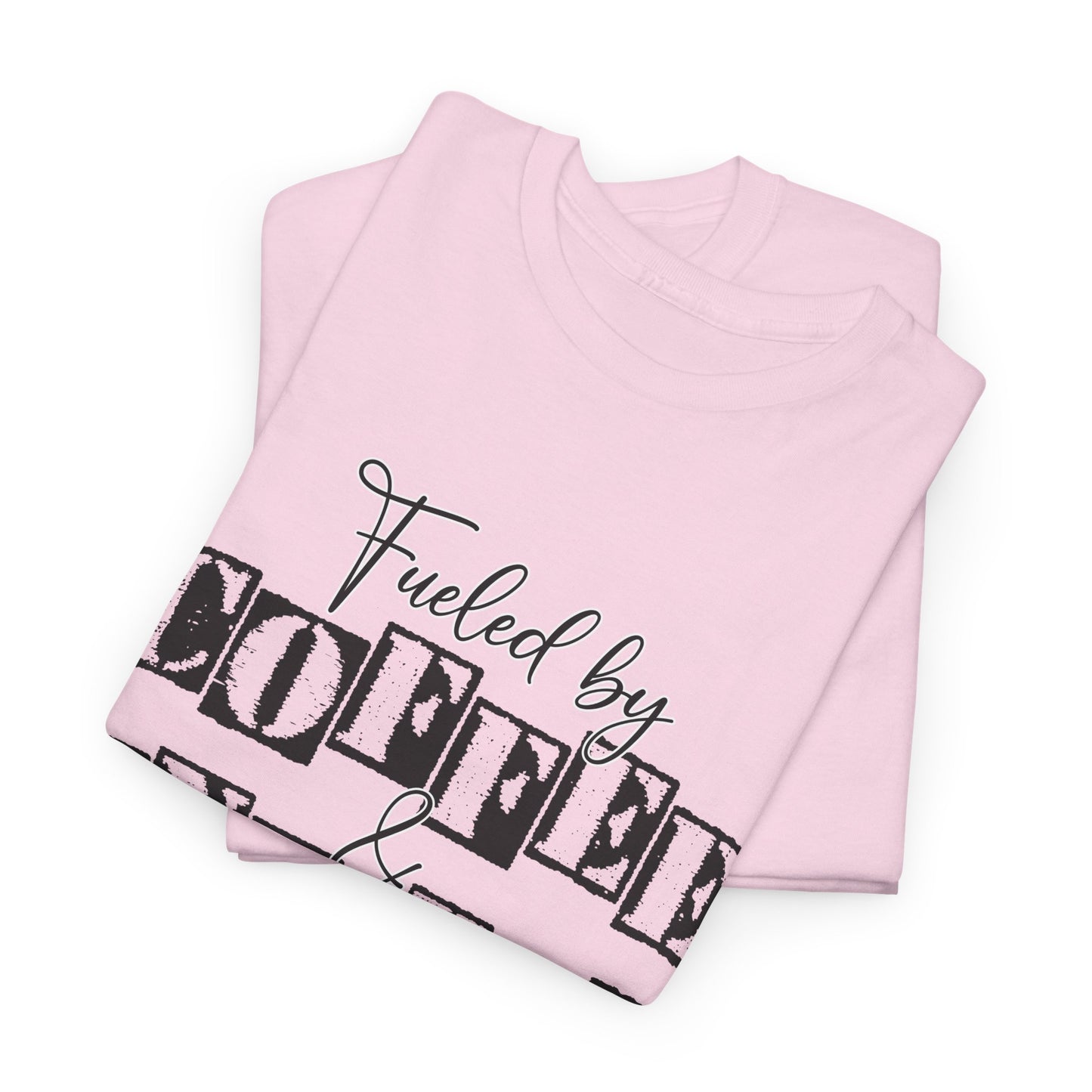Fueled by coffee and Anxiety-Heavy Cotton Tee