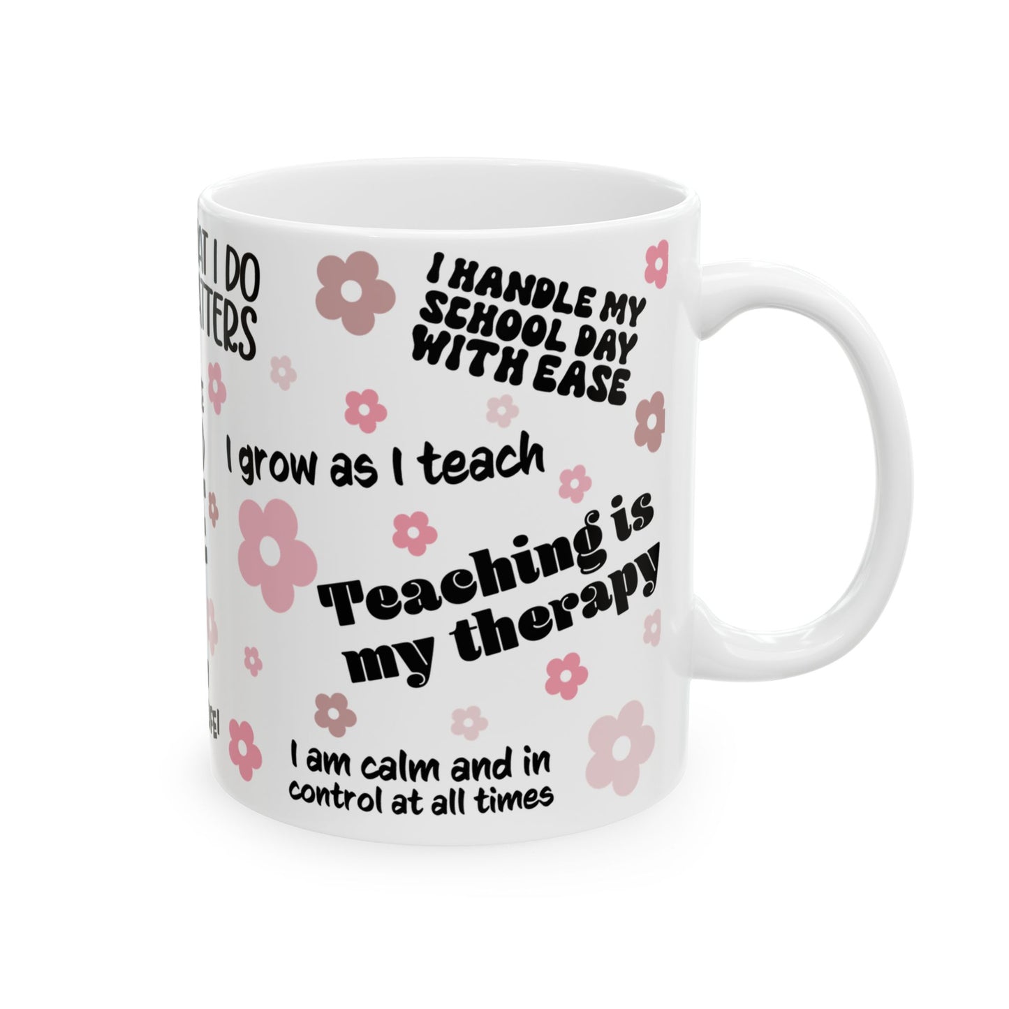 Teachers Affirmations Cup