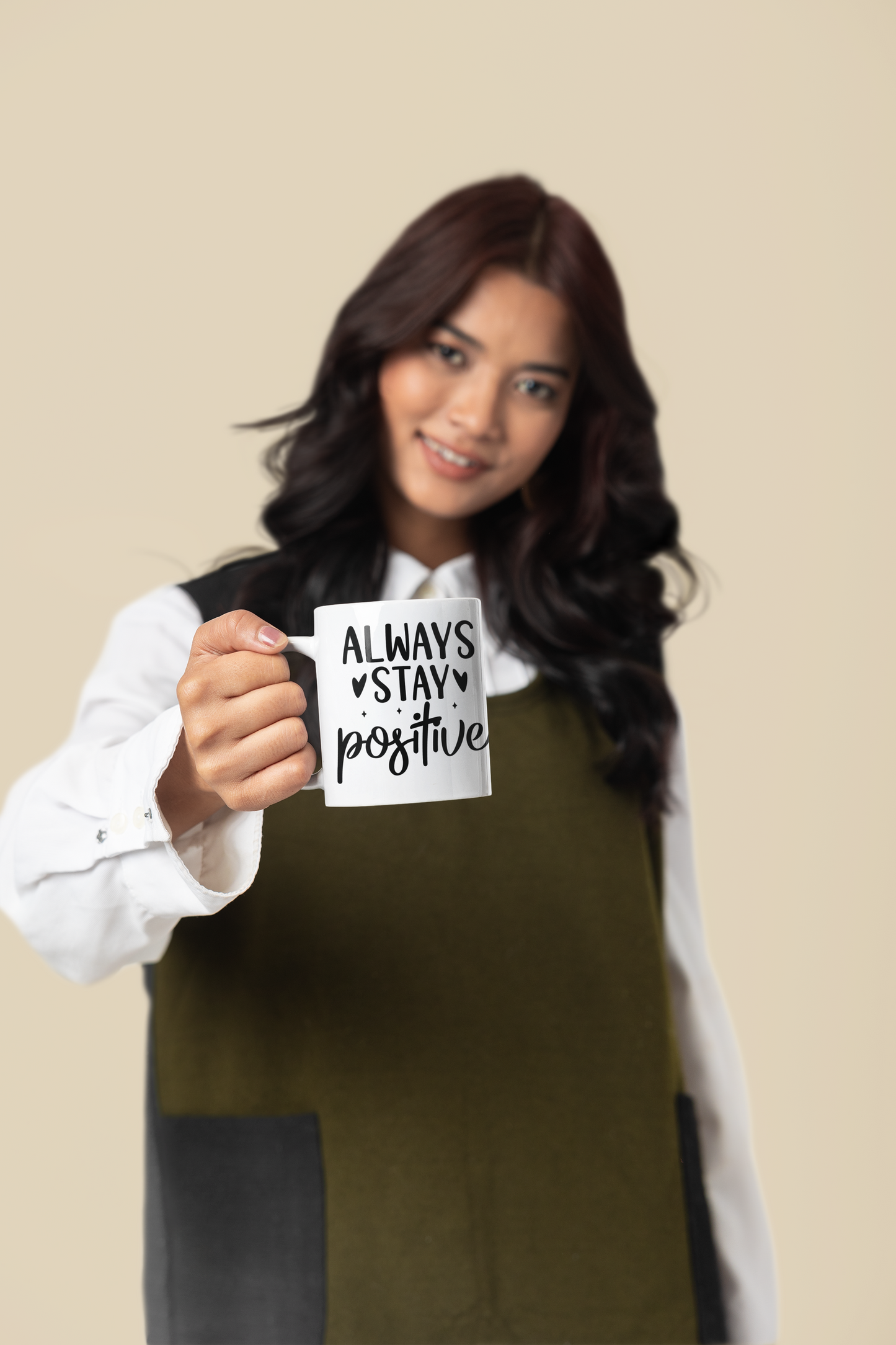 Always stay positive Mug 11oz