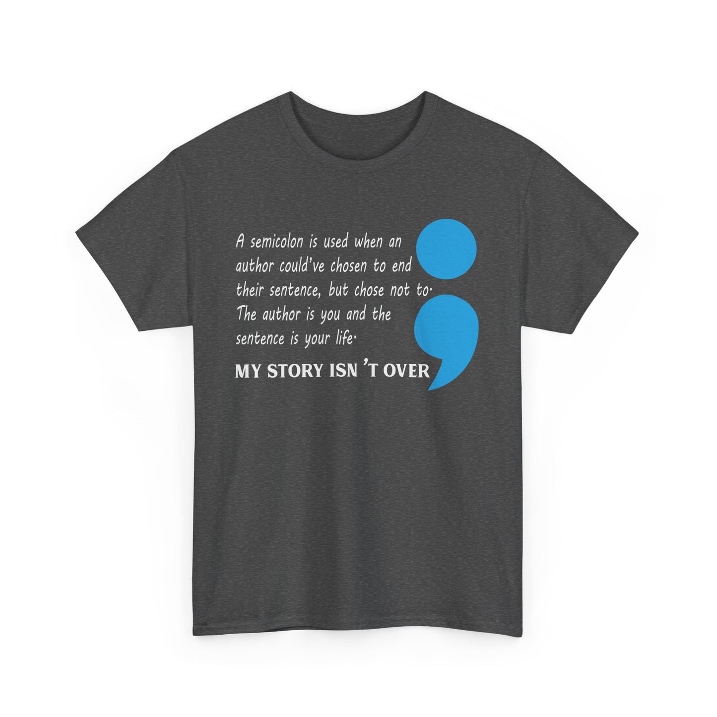 My Story isn't Over-Suicide Limited Edition T-shirts