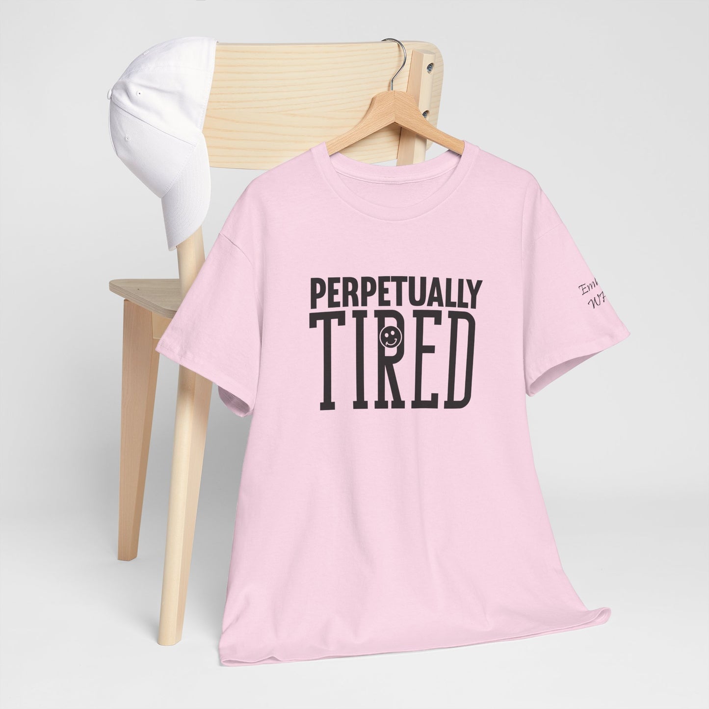 Perpeptually Tired-Embrace Why-Heavy Cotton Tee
