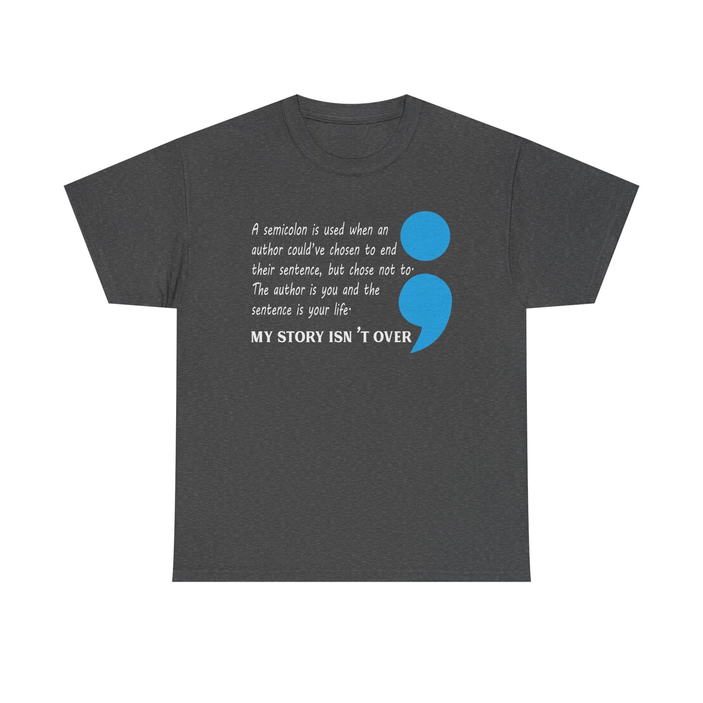 My Story isn't Over-Suicide Limited Edition T-shirts