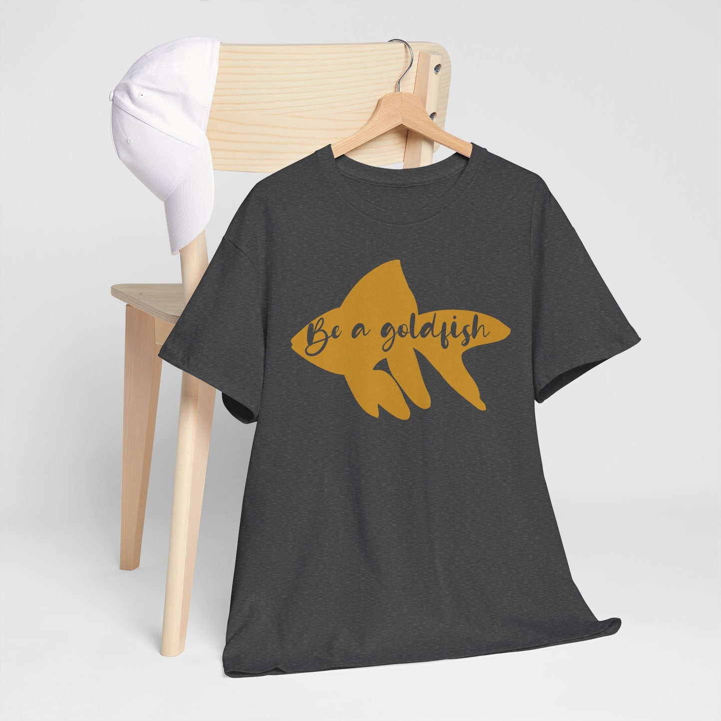 Be a Gold Fish Heavy Cotton Tee