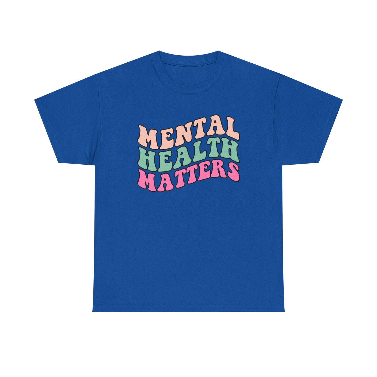 Mental Health Matters Limited Edition Inspirational Tshirts