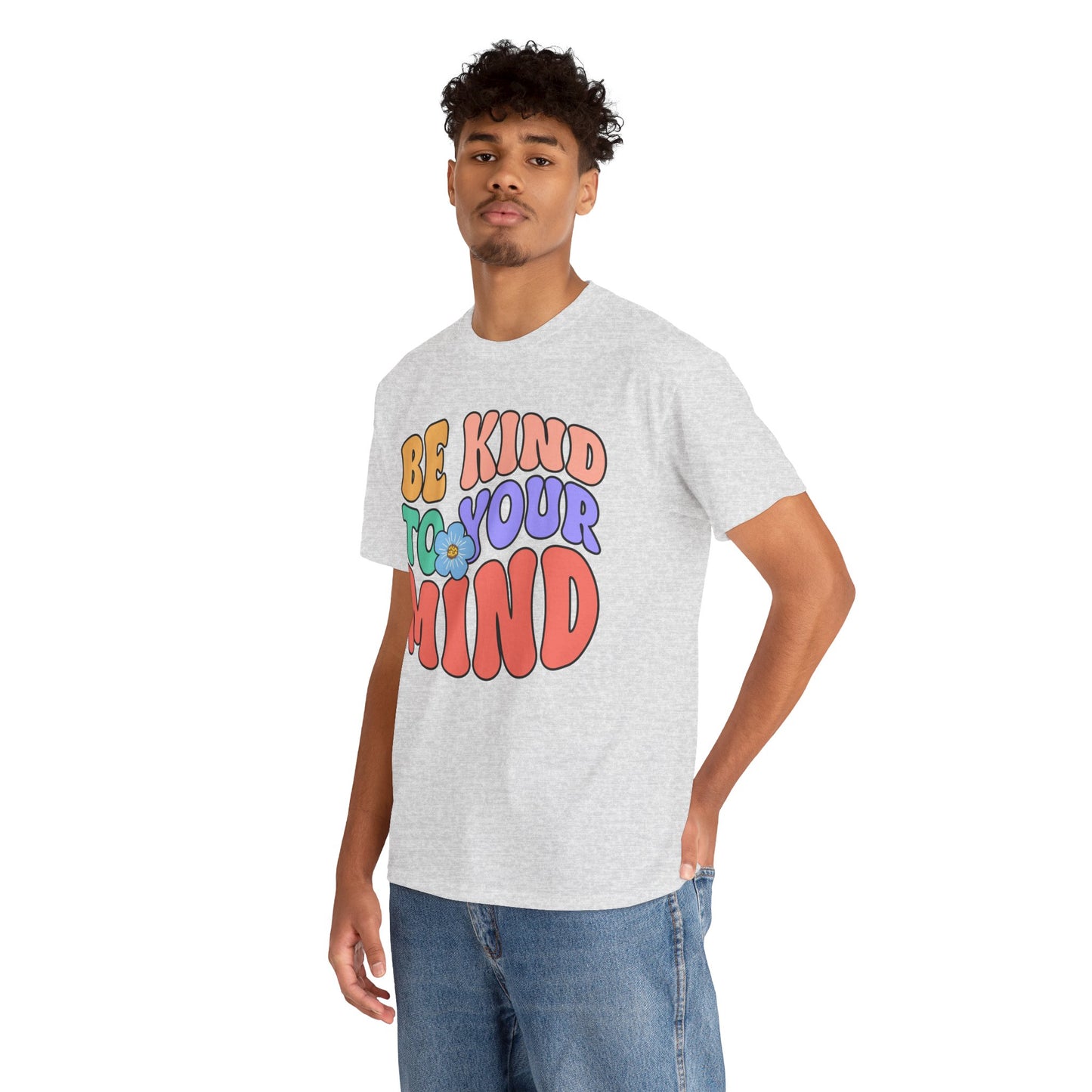Mental Health Matters-Be Kind to your Mind-Heavy Cotton Tee