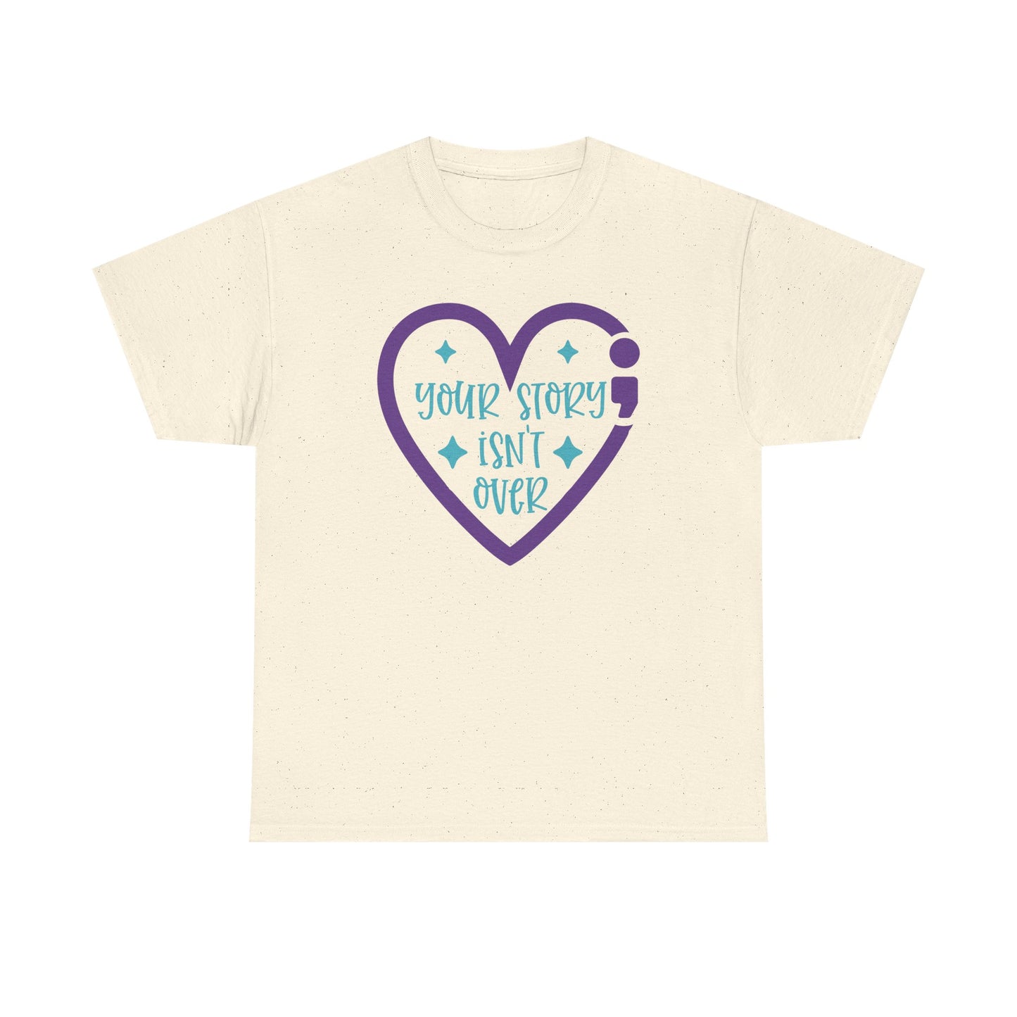 Suicide Prevention Awareness-Your Story Isn't Over-Limited Edition T-shirts