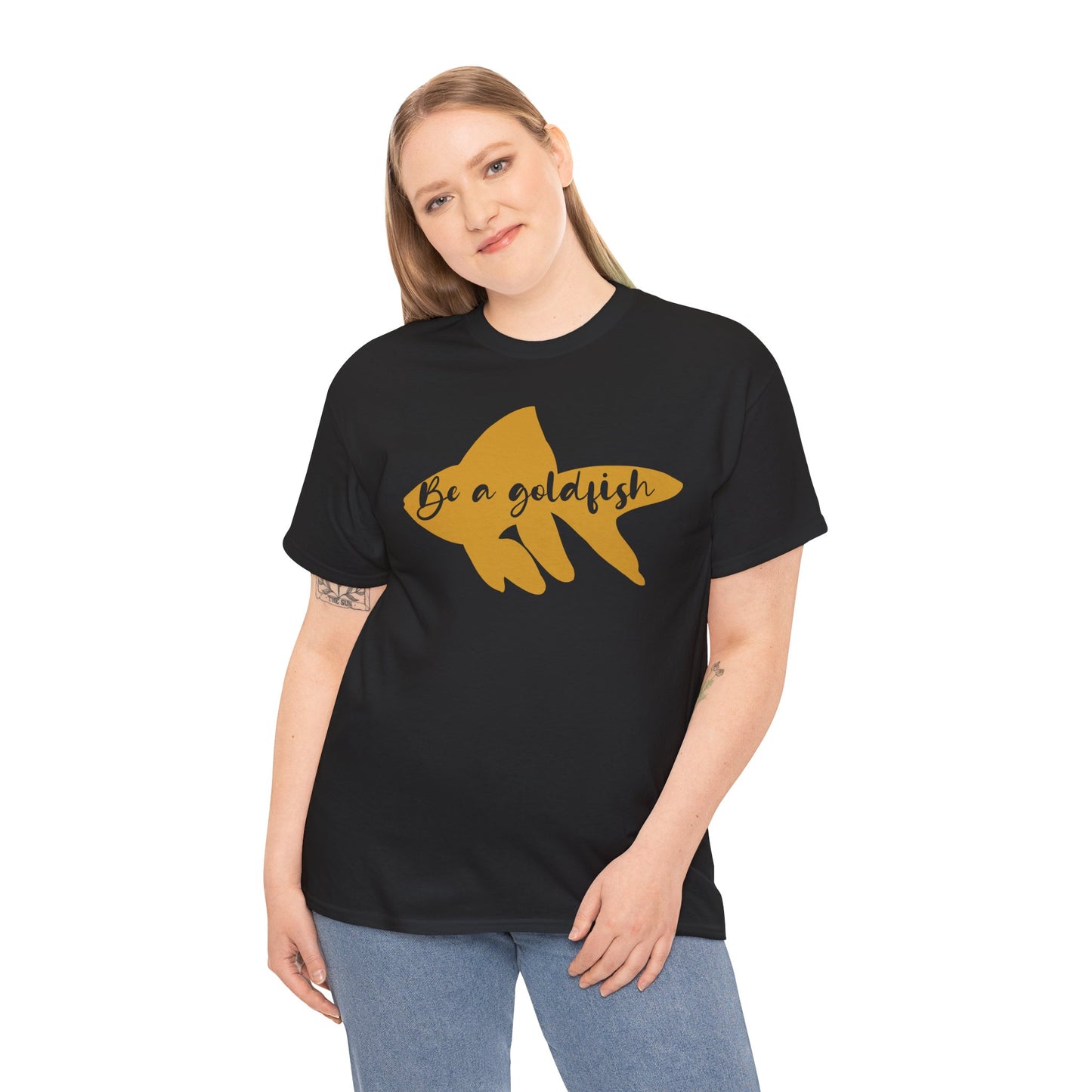 Be a Gold Fish Heavy Cotton Tee