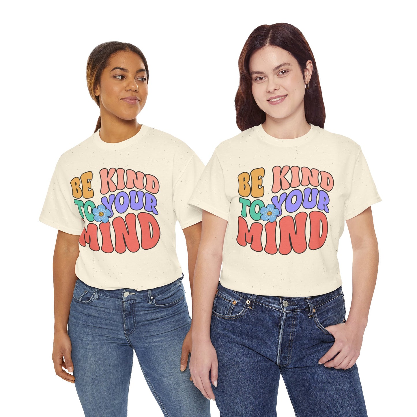 Mental Health Matters-Be Kind to your Mind-Heavy Cotton Tee