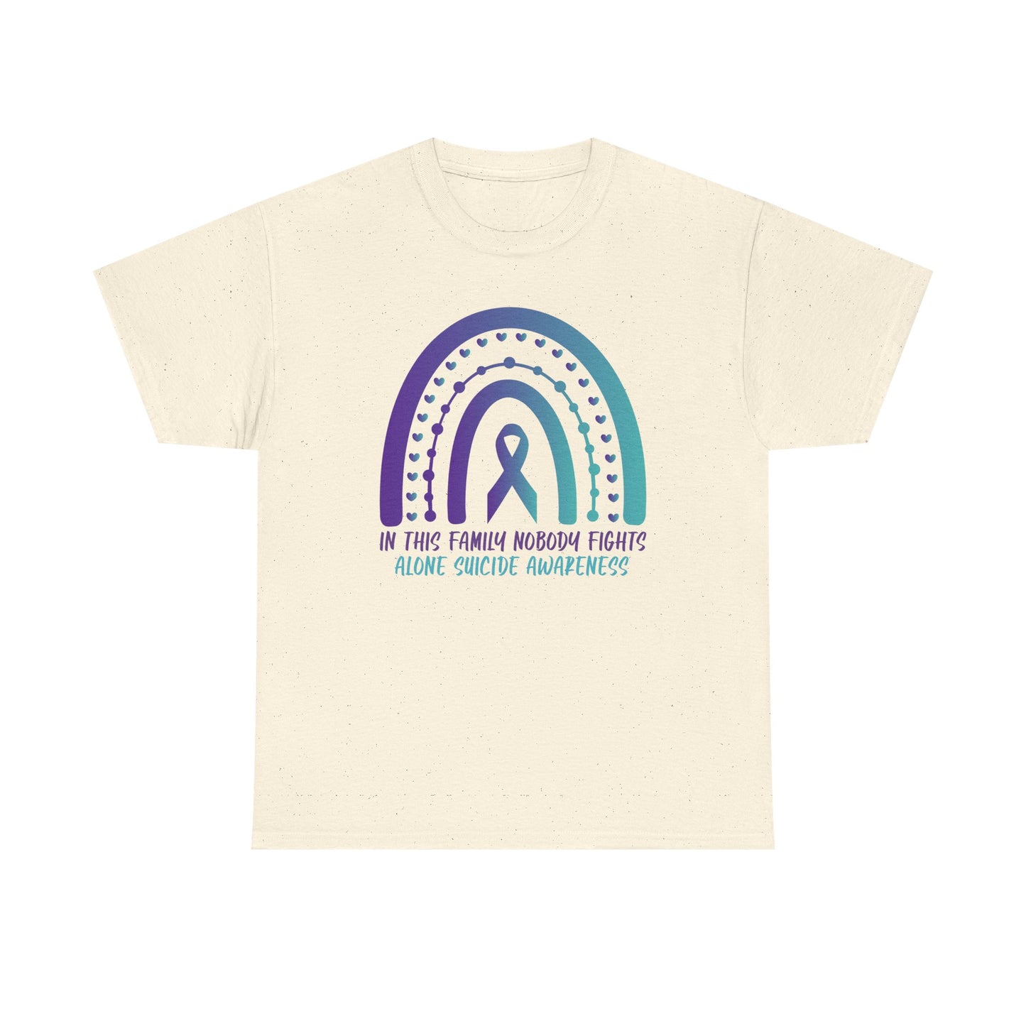 Suicide Prevention Awareness-In this Family Noone Fights Alone-Limited Edition T-shirts