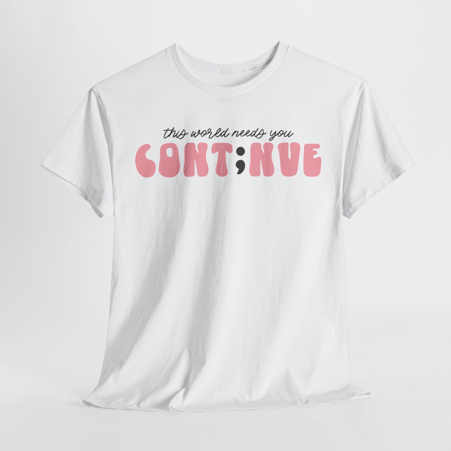 Suicide Prevention Awareness-The World Needs You-Limited Edition T-shirts