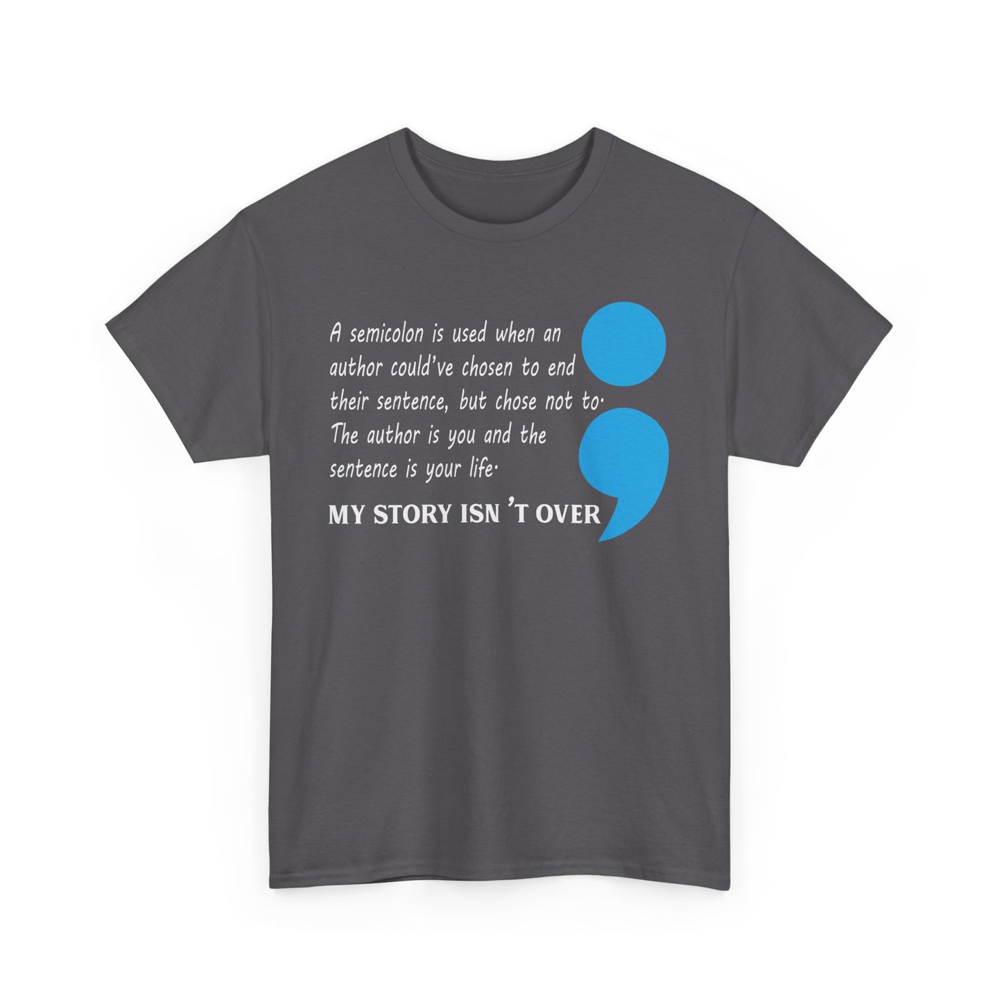 My Story isn't Over-Suicide Limited Edition T-shirts
