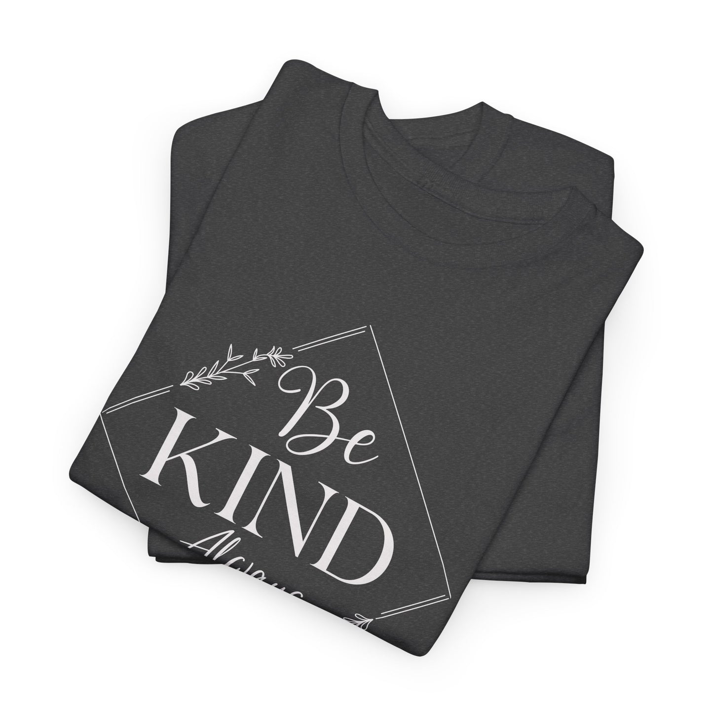 Be kind Unisex Heavy Cotton Tee