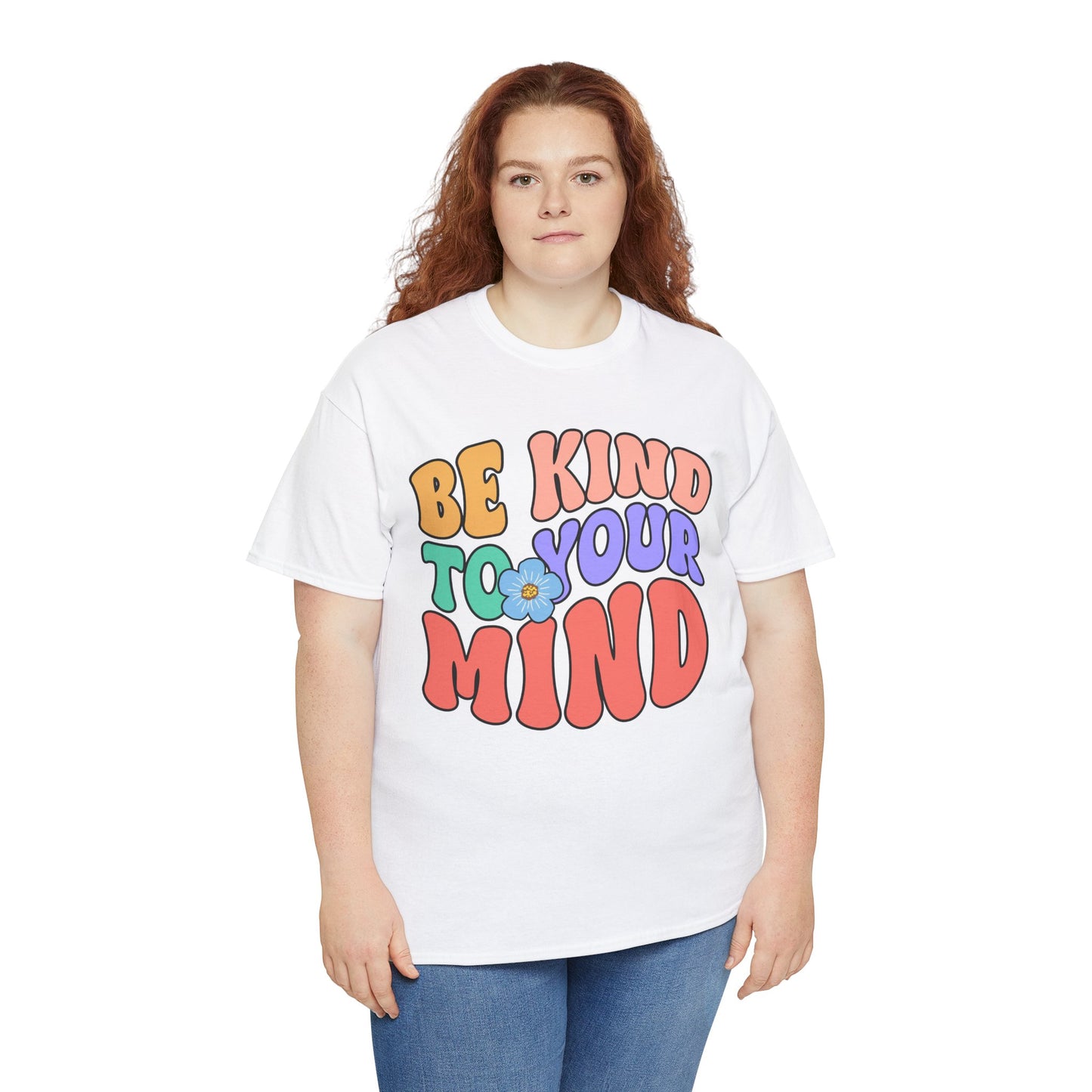 Mental Health Matters-Be Kind to your Mind-Heavy Cotton Tee