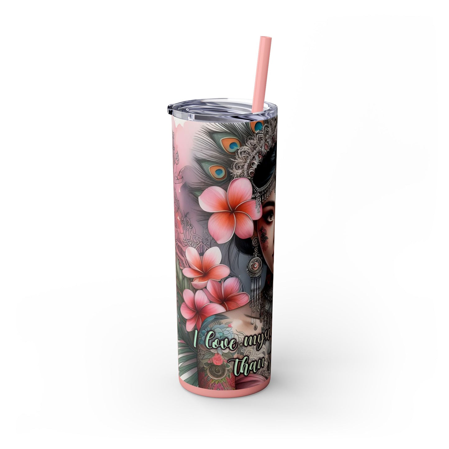 I love today more than yesterday-Affirmation Art Skinny Tumbler - 20oz with Straw