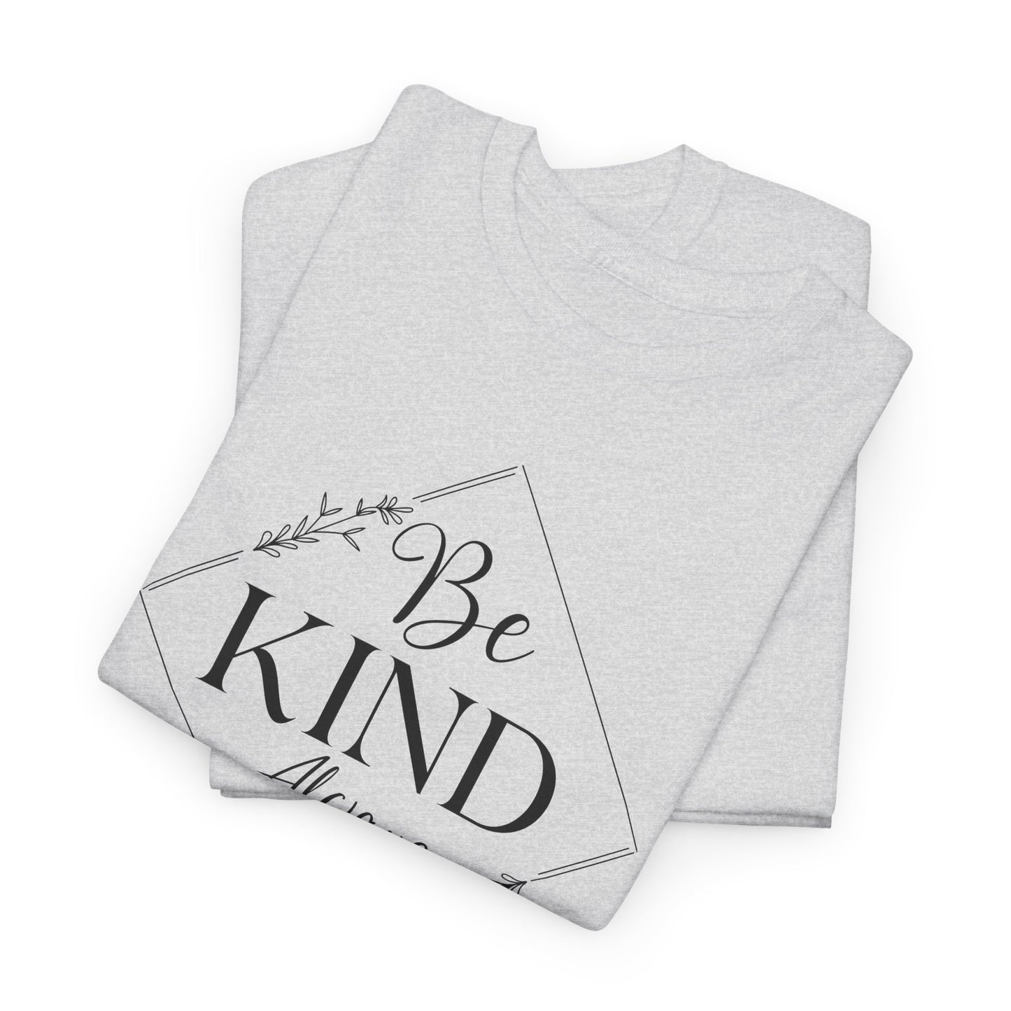 Be kind Unisex Heavy Cotton Tee