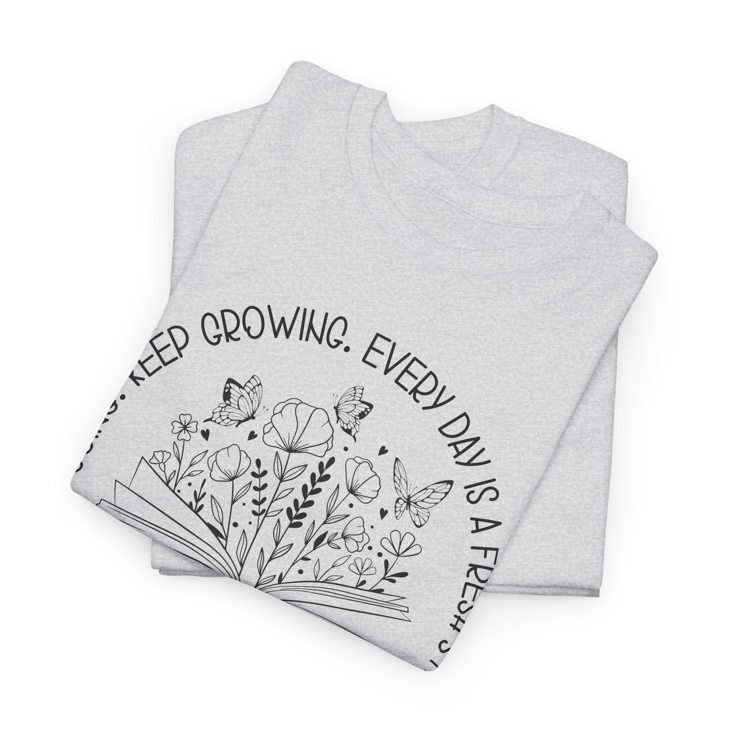 Keep going Keep growing Heavy Cotton Tee