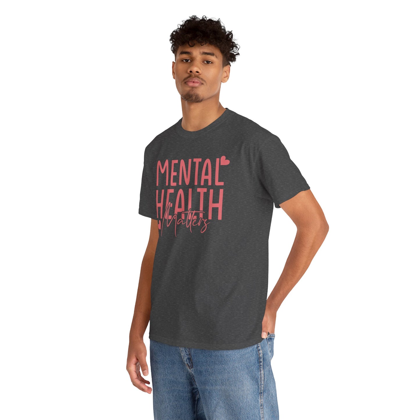Mental Health Matters-Heart-Heavy Cotton Tee