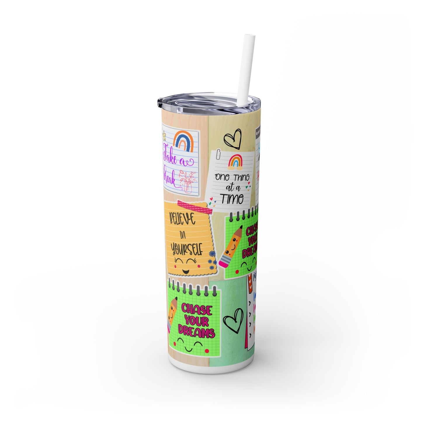 Chase Your Dreams- Self Love Skinny Tumbler with Straw, 20oz