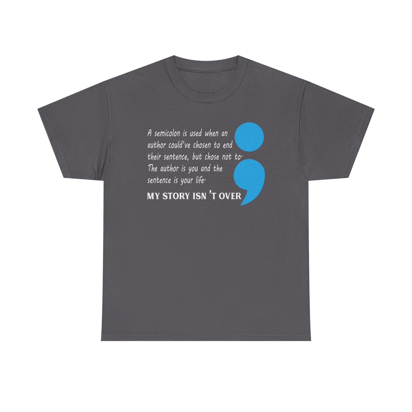 My Story isn't Over-Suicide Limited Edition T-shirts