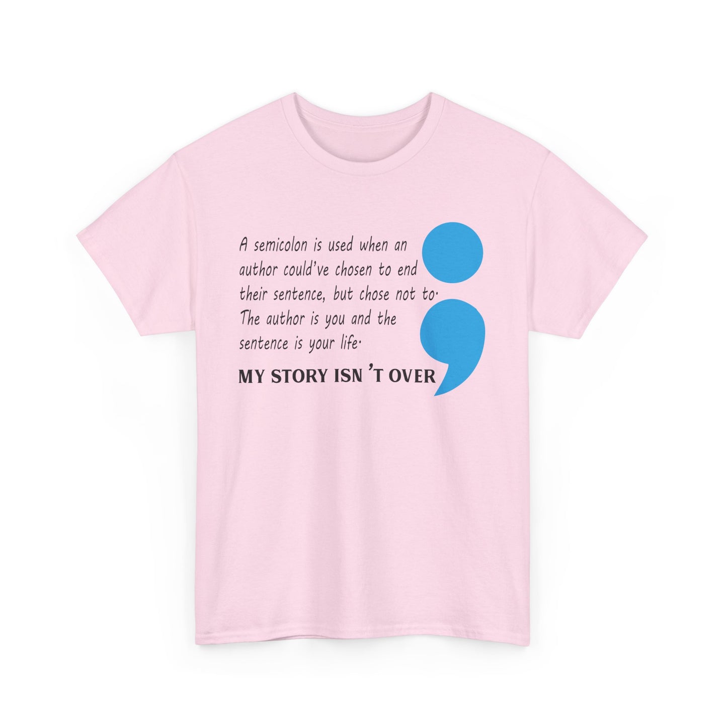 My Story isn't Over-Suicide Limited Edition T-shirts