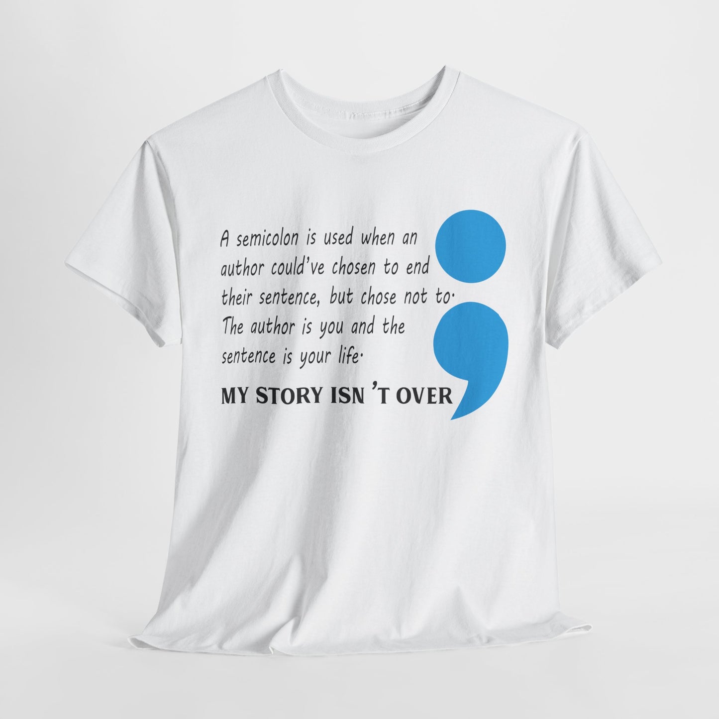 My Story isn't Over-Suicide Limited Edition T-shirts