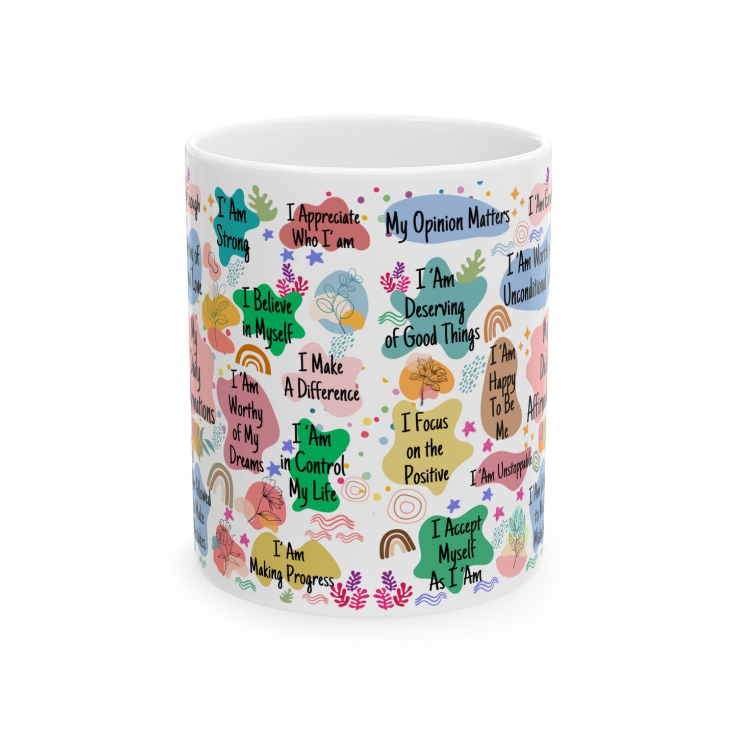 Affirmations Ceramic Mug, (11oz, 15oz)
