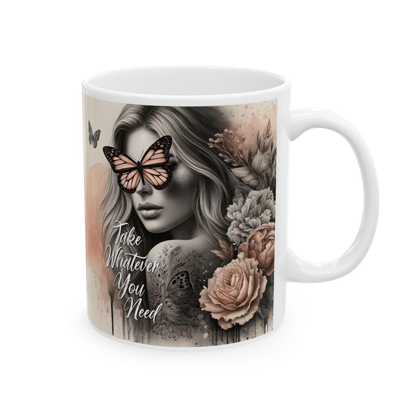 Take whatever you need Affirmations Mug, (11oz, 15oz)
