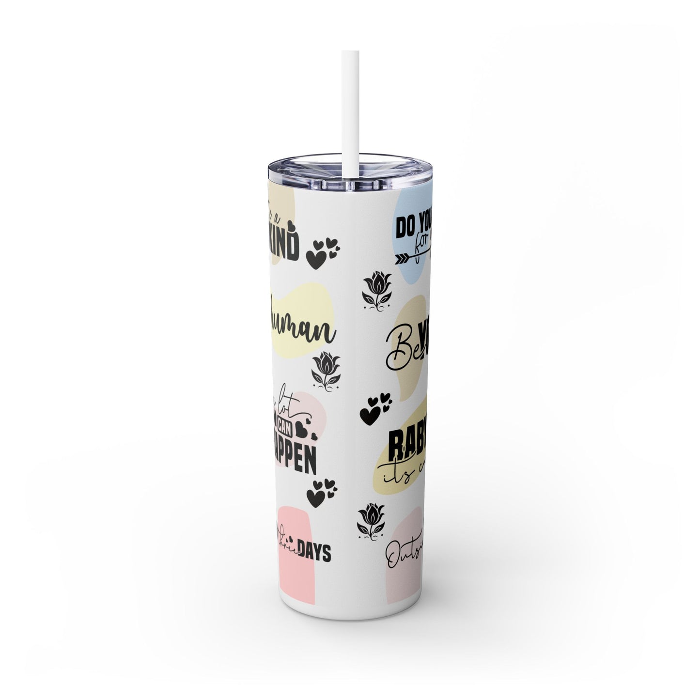 Be Yourself - Self Love Skinny Tumbler with Straw, 20oz