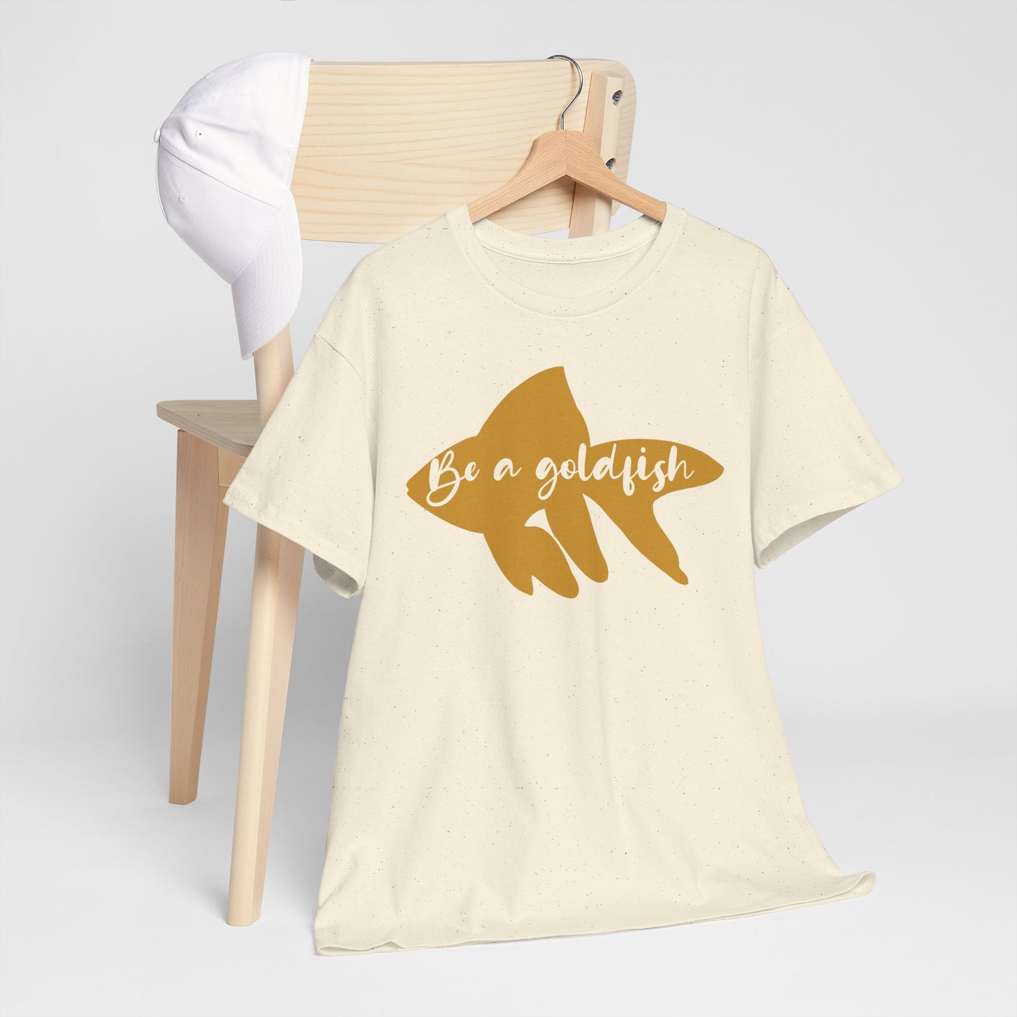 Be a Gold Fish Heavy Cotton Tee