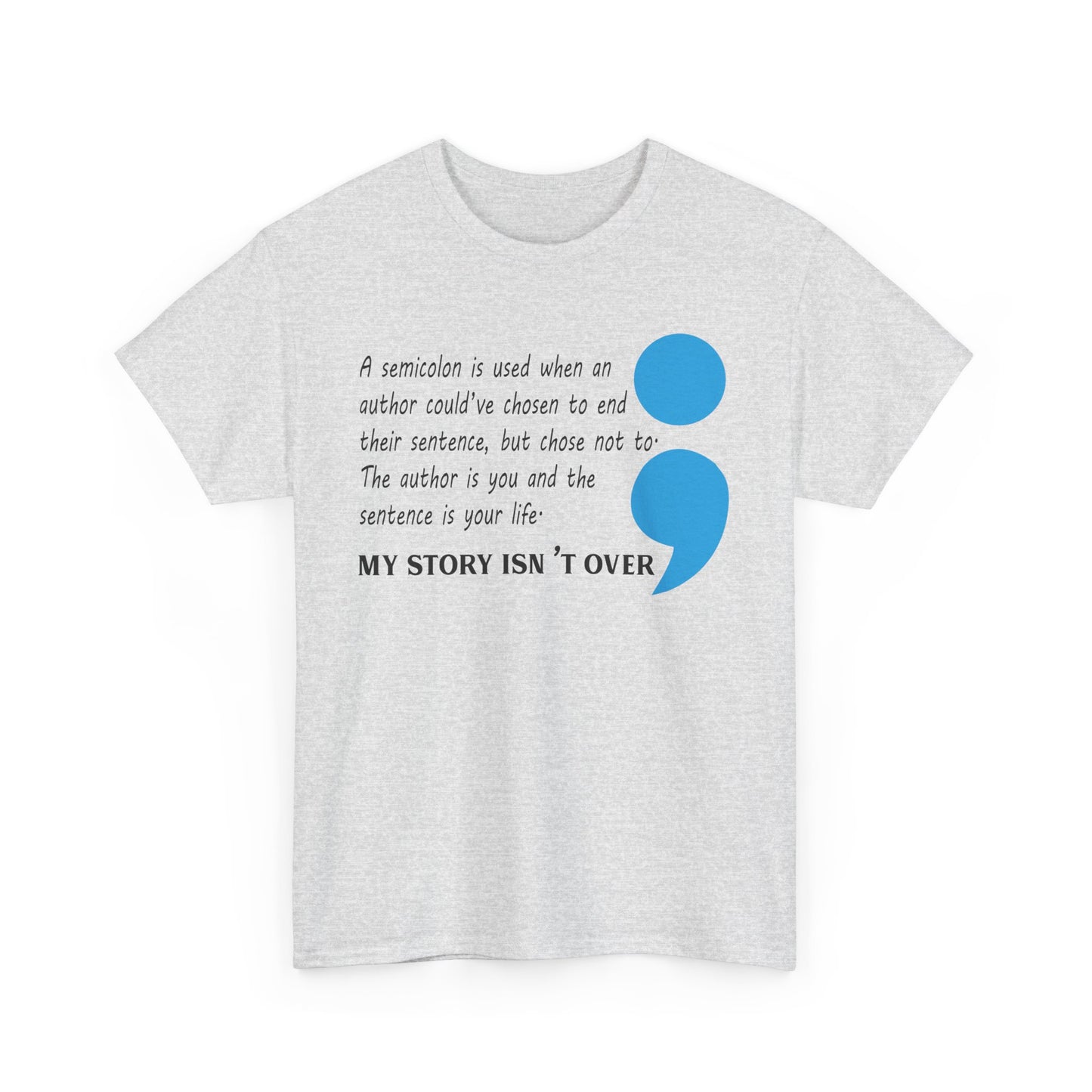 My Story isn't Over-Suicide Limited Edition T-shirts