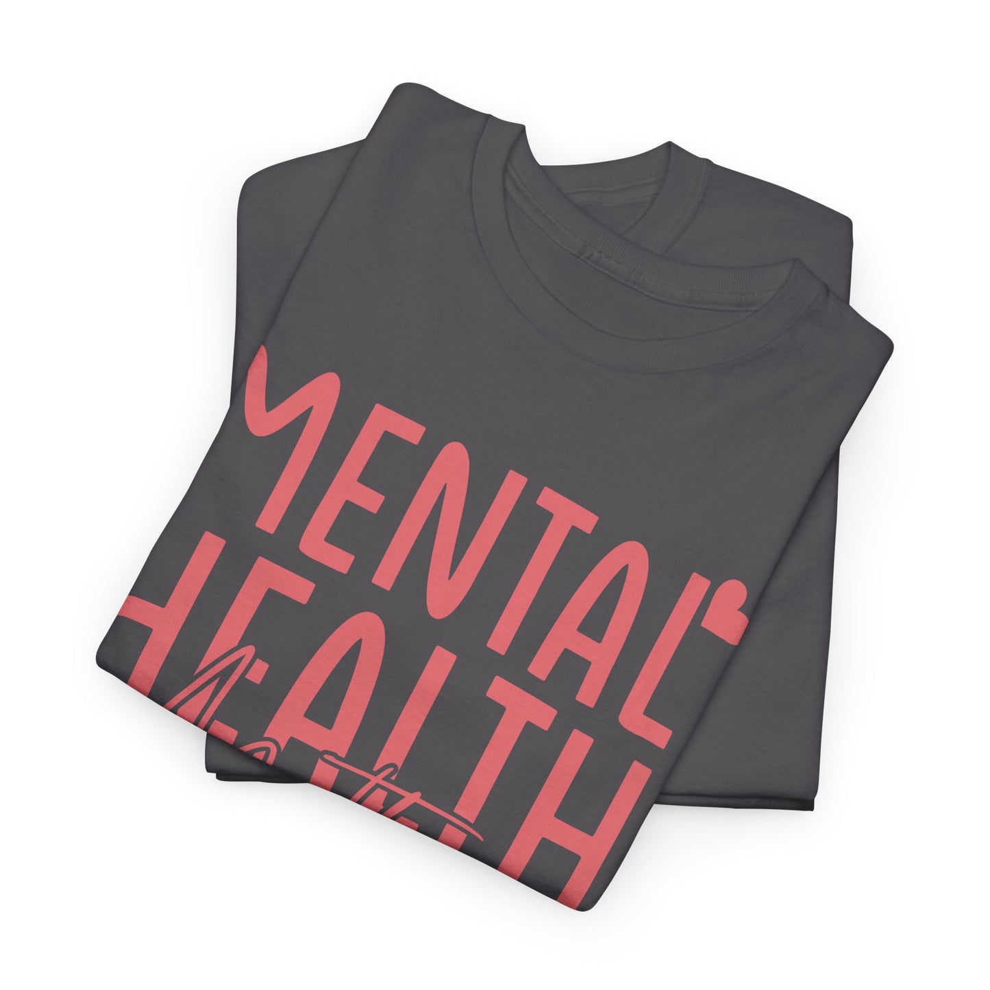 Mental Health Matters-Heart-Heavy Cotton Tee
