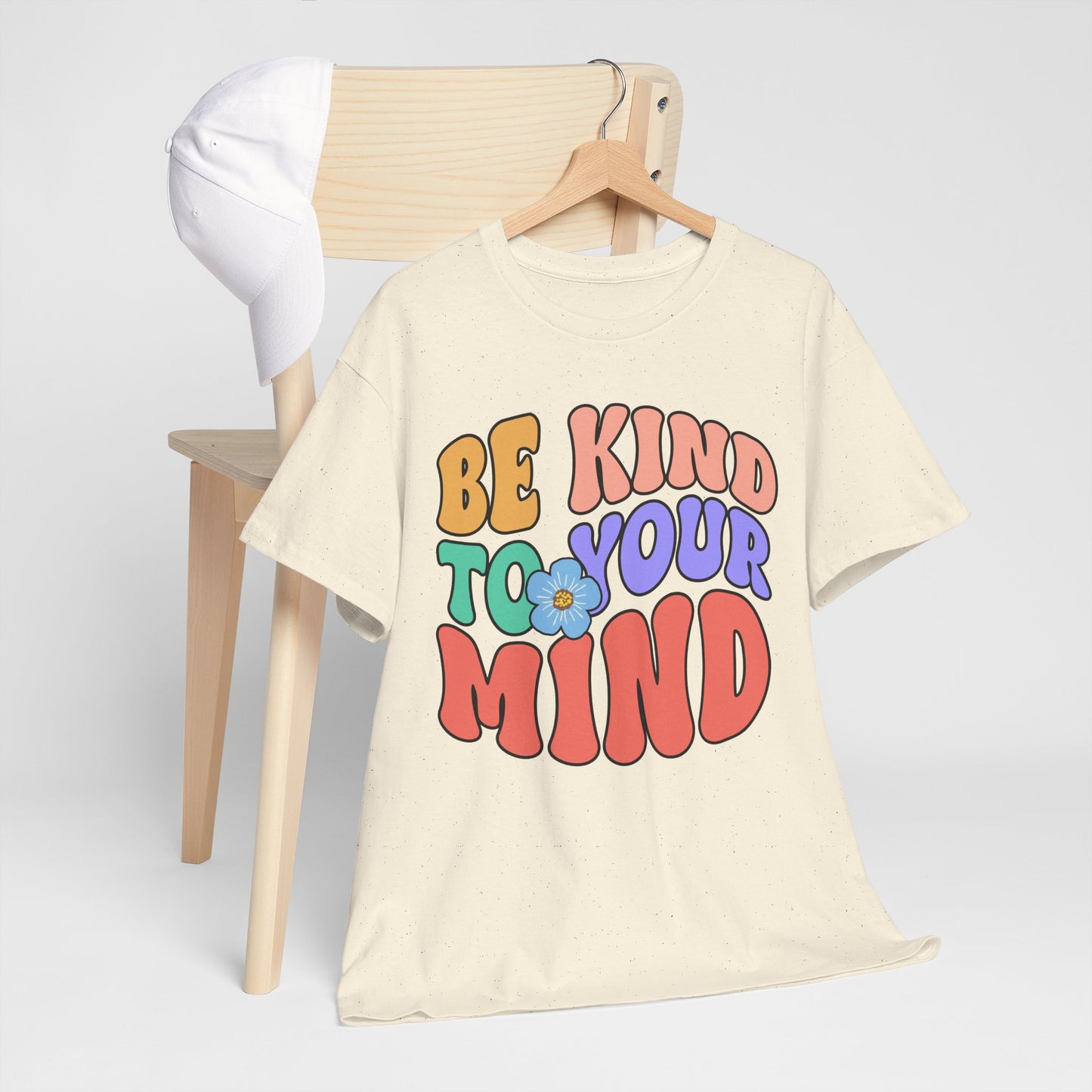 Mental Health Matters-Be Kind to your Mind-Heavy Cotton Tee
