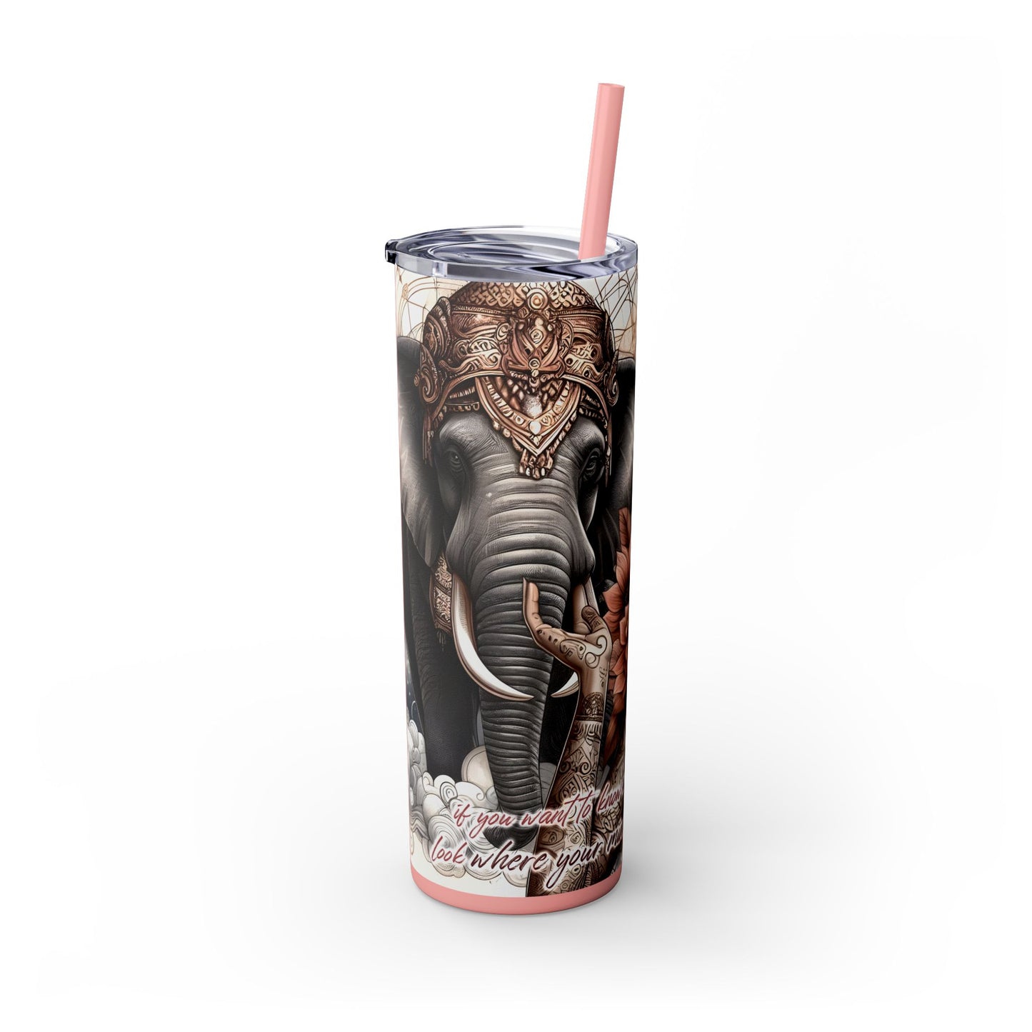 Where your heart is -Affirmation Art Skinny Tumbler - 20oz with Straw