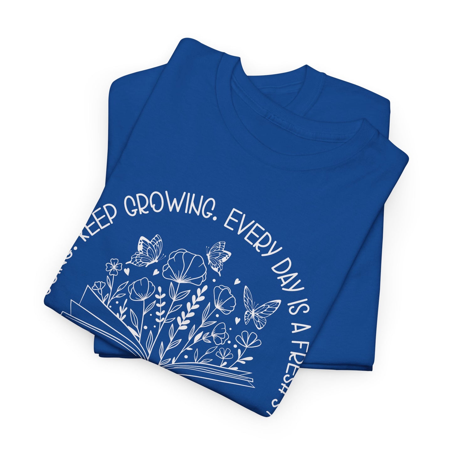 Keep going Keep growing Heavy Cotton Tee