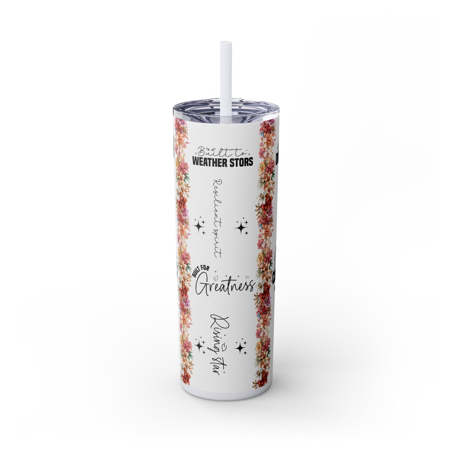 Built for Greatness -Affirmation Art Skinny Tumbler - 20oz with Straw