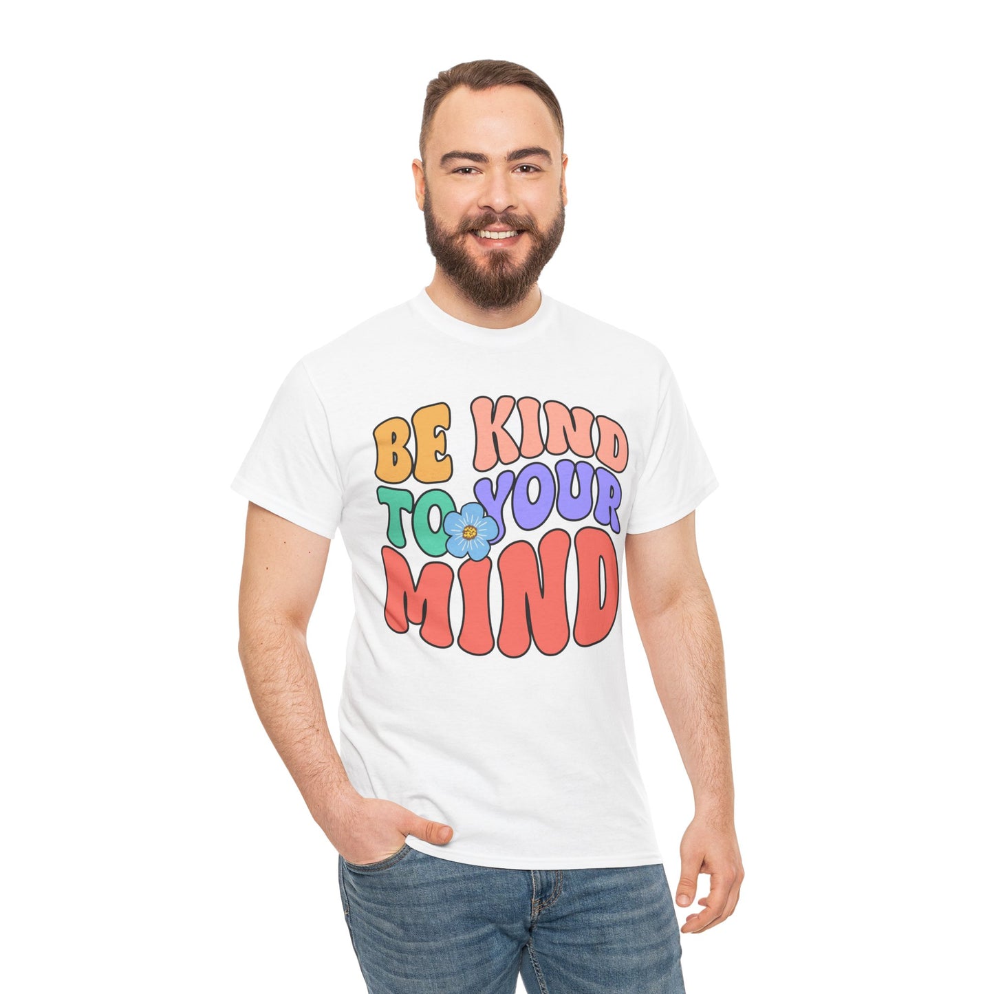 Mental Health Matters-Be Kind to your Mind-Heavy Cotton Tee