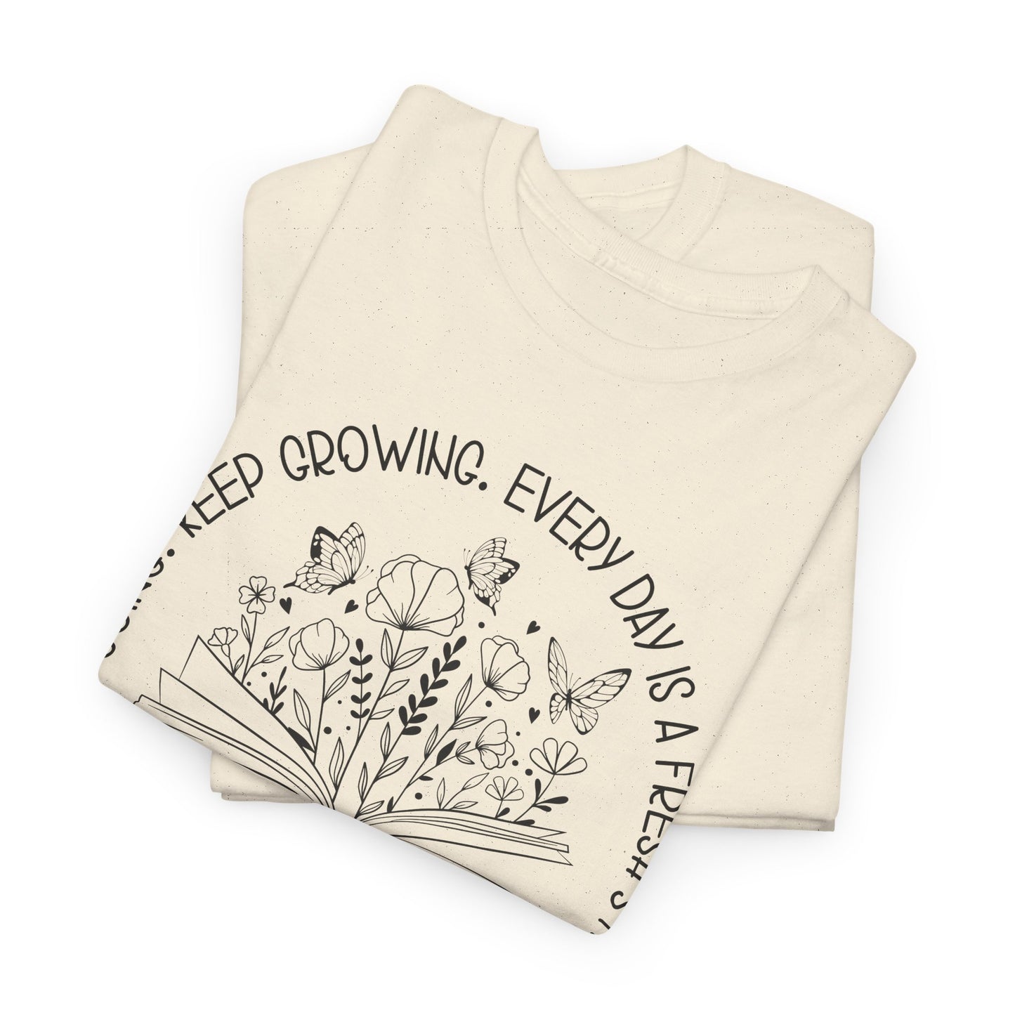 Keep going Keep growing Heavy Cotton Tee