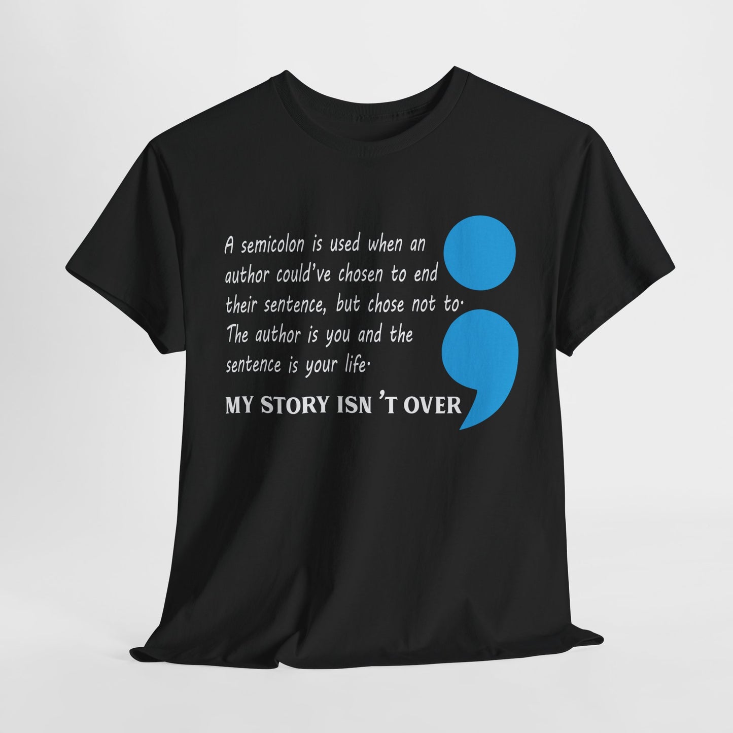 My Story isn't Over-Suicide Limited Edition T-shirts