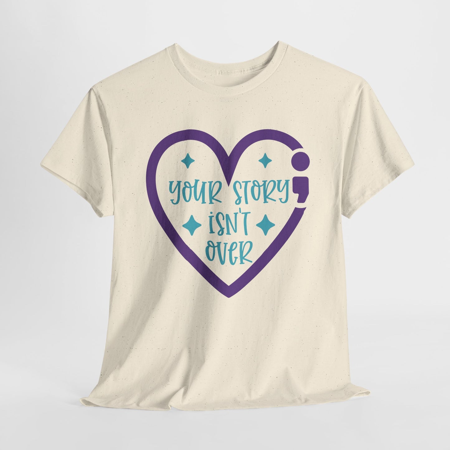 Suicide Prevention Awareness-Your Story Isn't Over-Limited Edition T-shirts