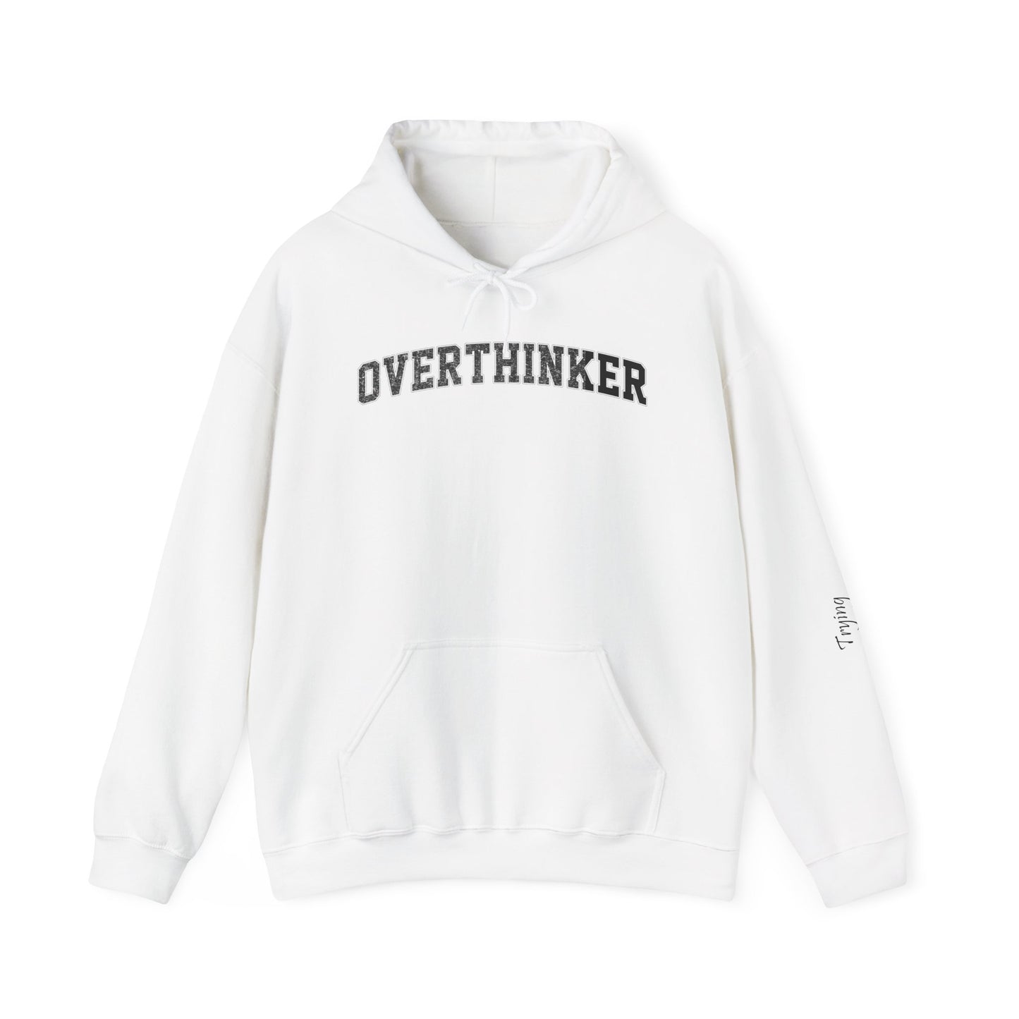 Overthinker-Trying Present-Unisex Heavy Blend™ Hoodie