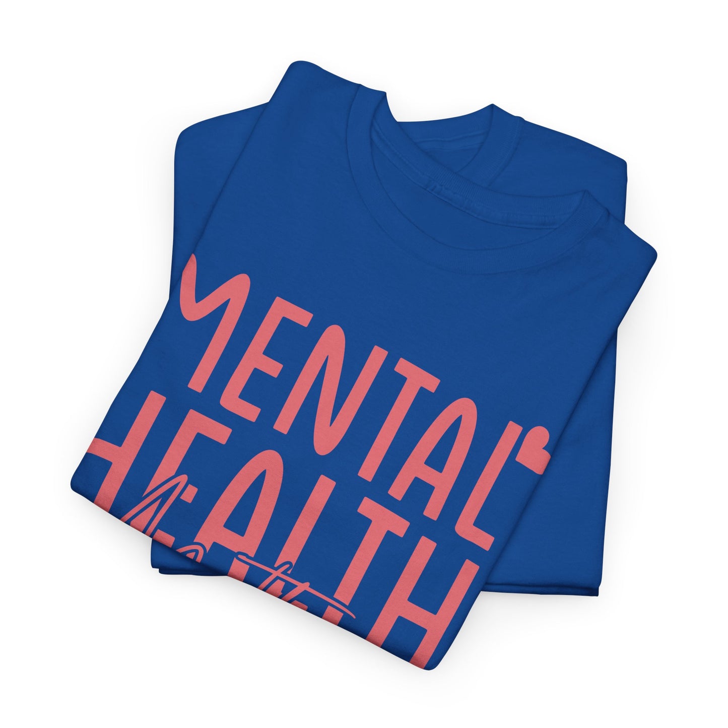 Mental Health Matters-Heart-Heavy Cotton Tee