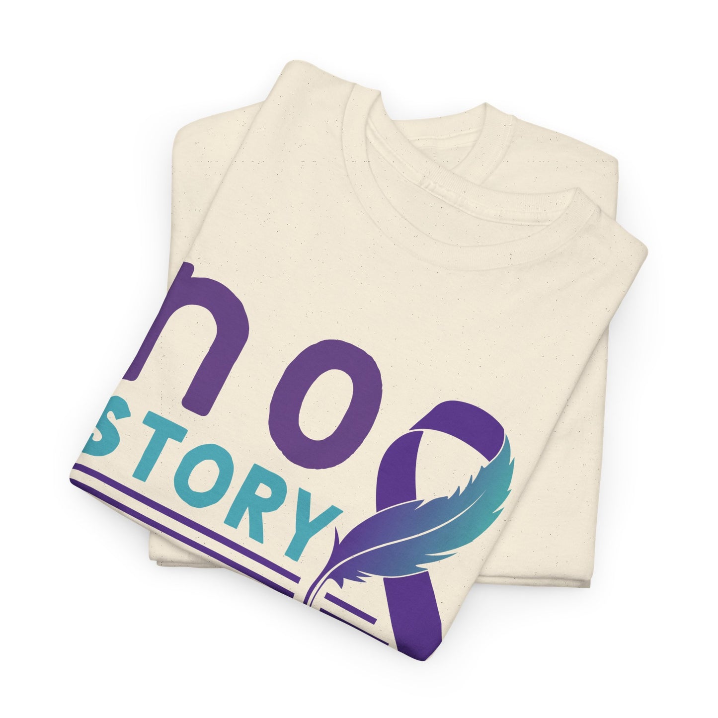 No Story Should Start Soon-Suicide Prevention Awareness-Heavy Cotton Tee