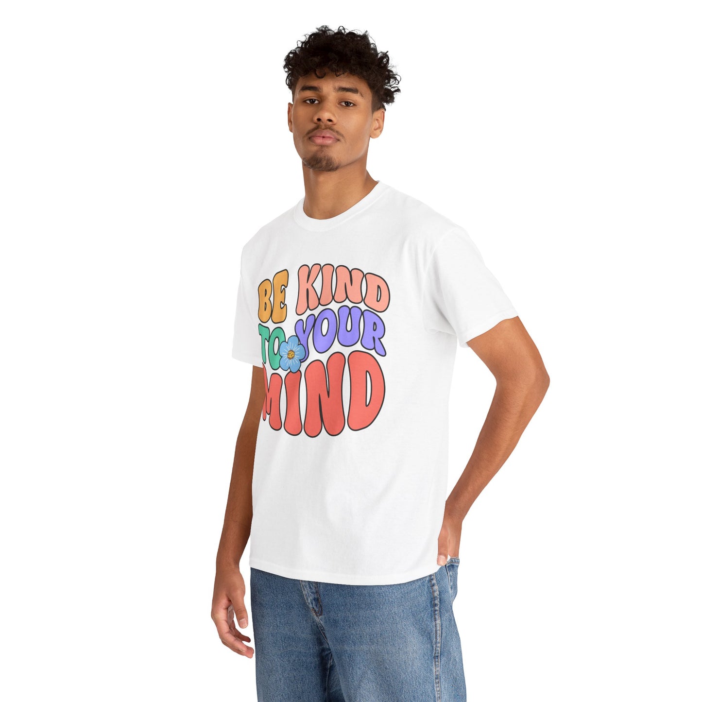 Mental Health Matters-Be Kind to your Mind-Heavy Cotton Tee