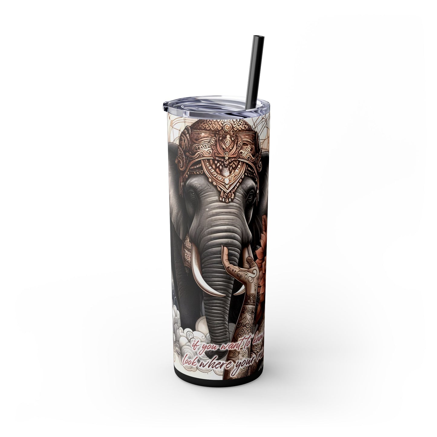 Where your heart is -Affirmation Art Skinny Tumbler - 20oz with Straw